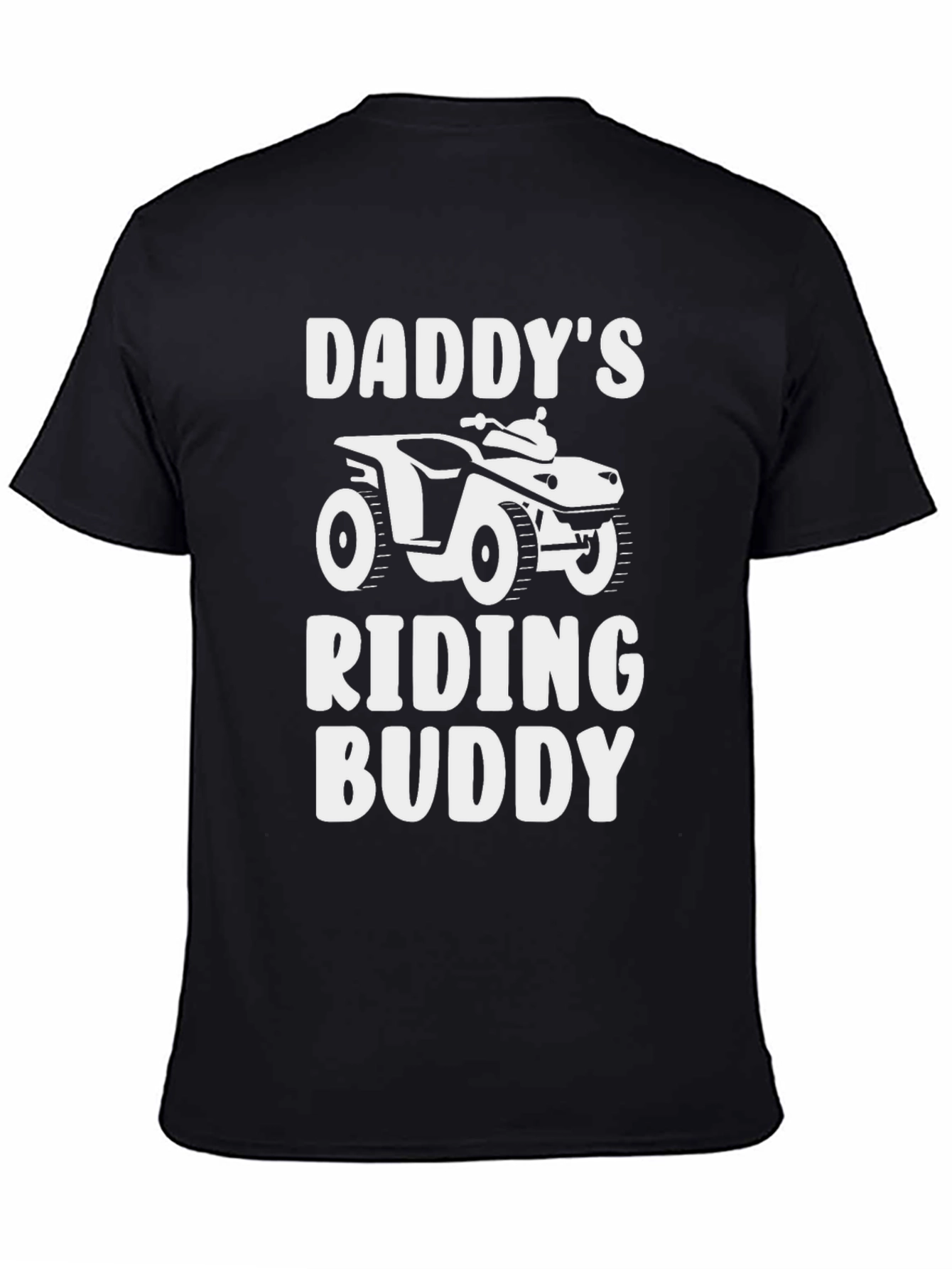 Daddys Riding Buddy ATV T-Shirt