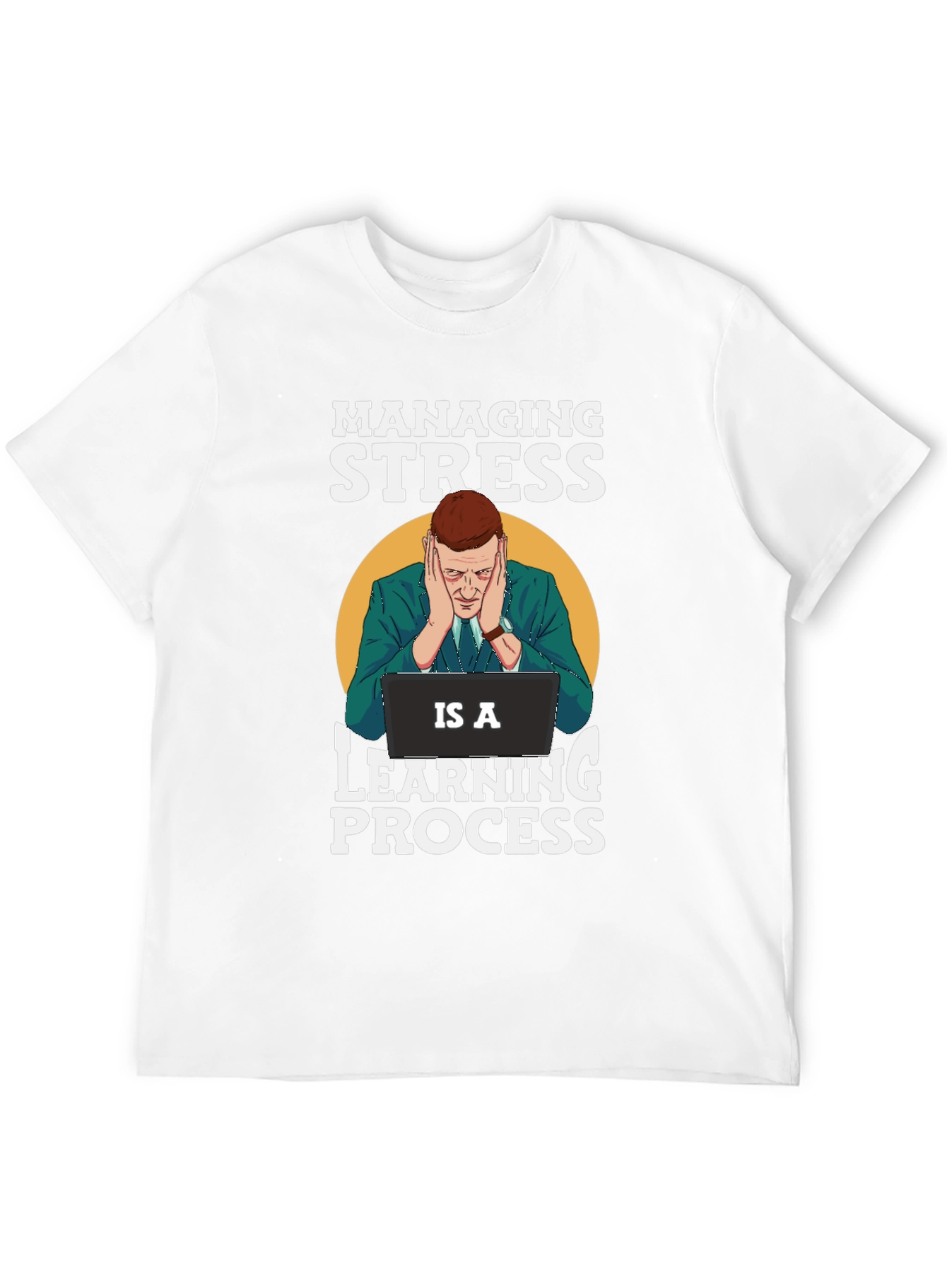 Managing Stress T-Shirt - Funny & Relatable