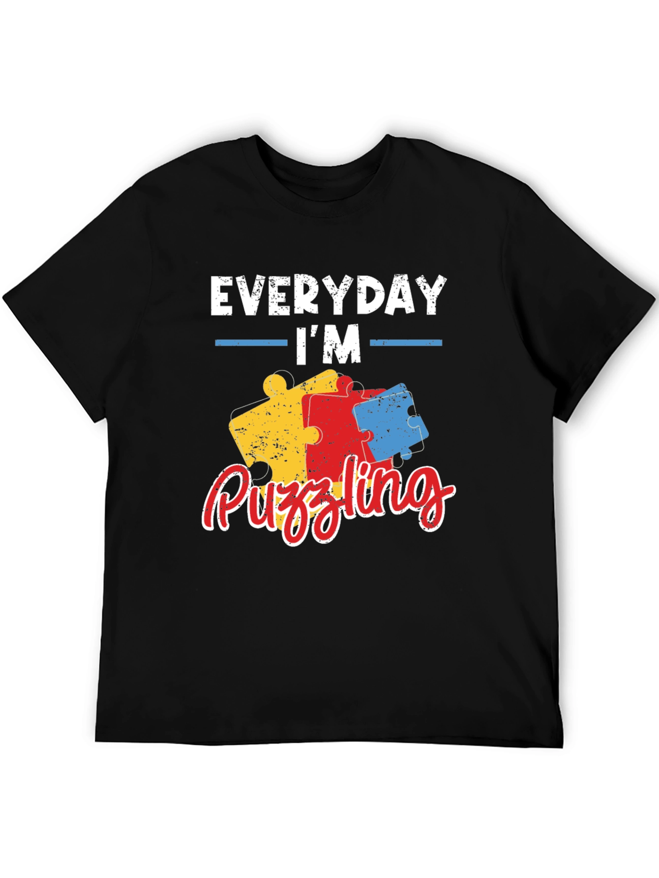 Everyday Im Puzzling T-Shirt