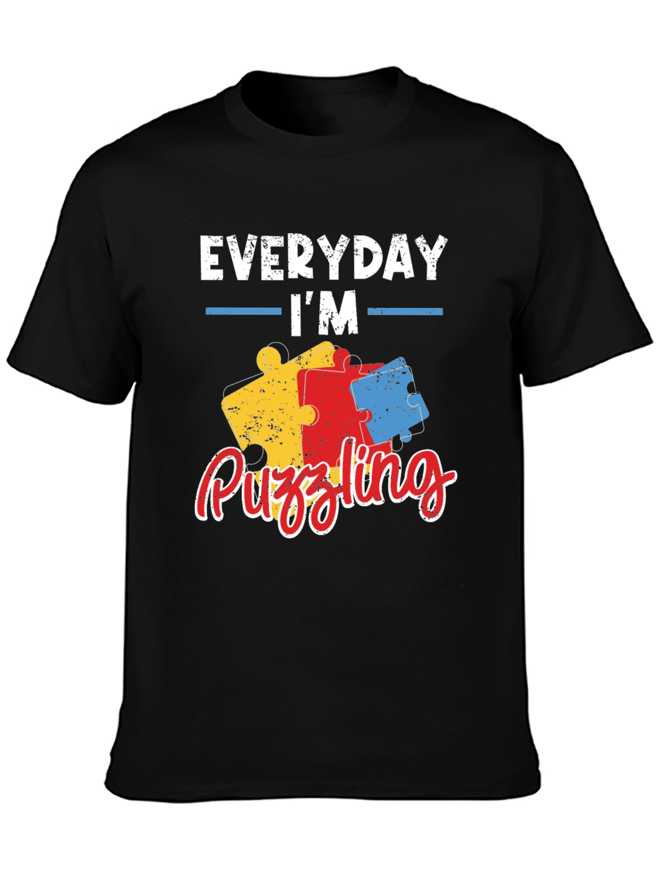 Everyday Im Puzzling T-Shirt