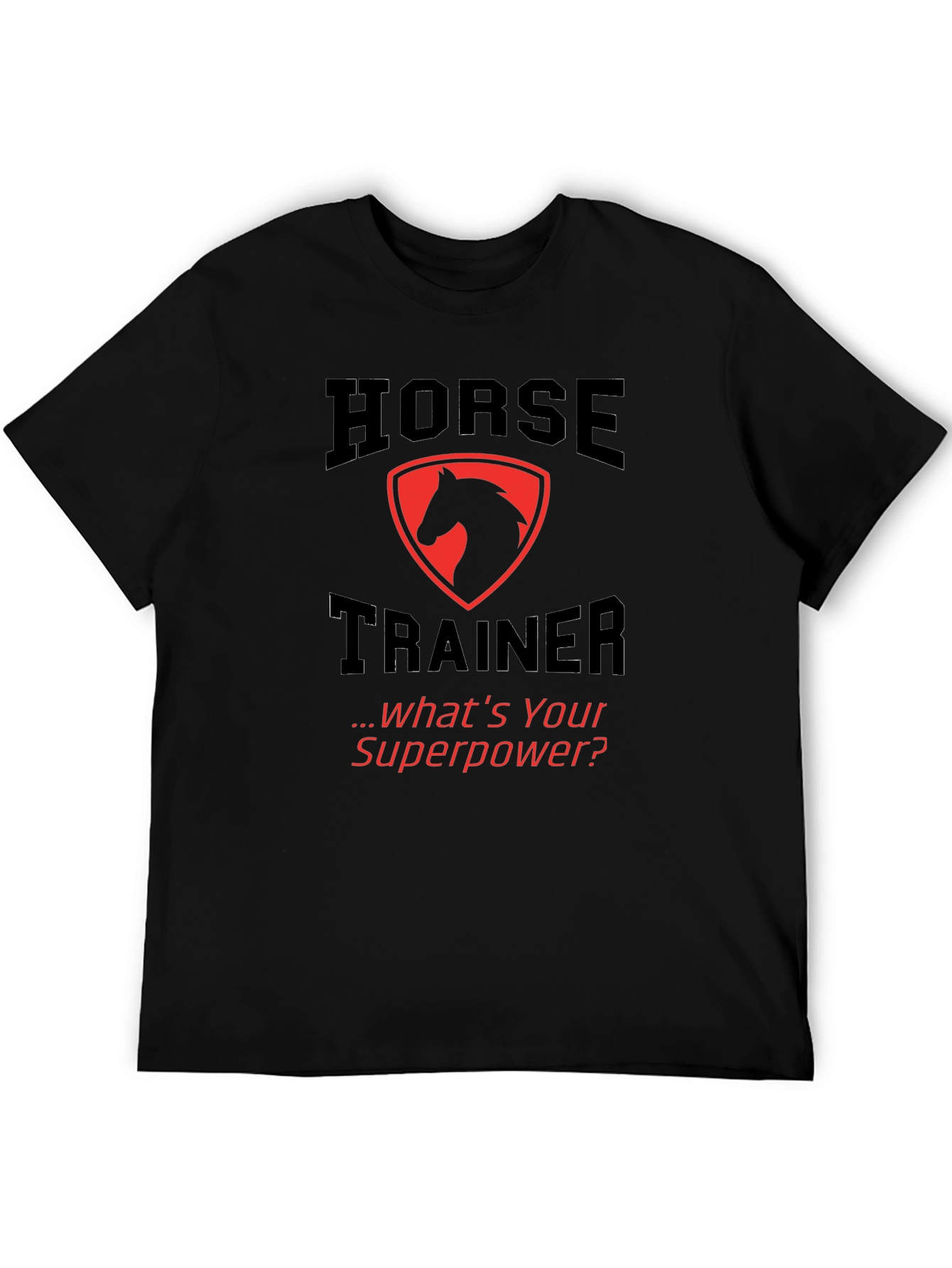 Horse Trainer Superpower T-Shirt