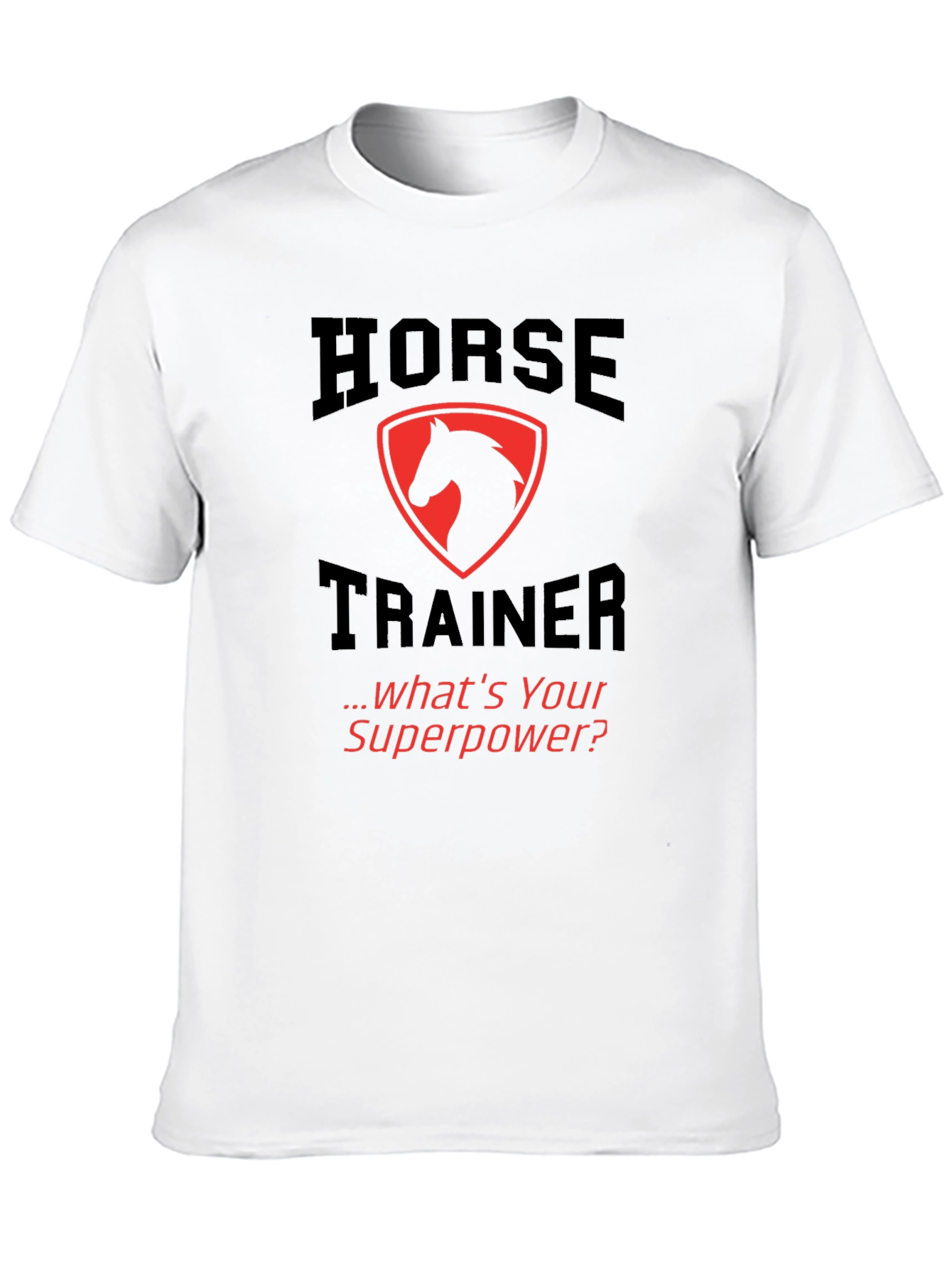 Horse Trainer Superpower T-Shirt
