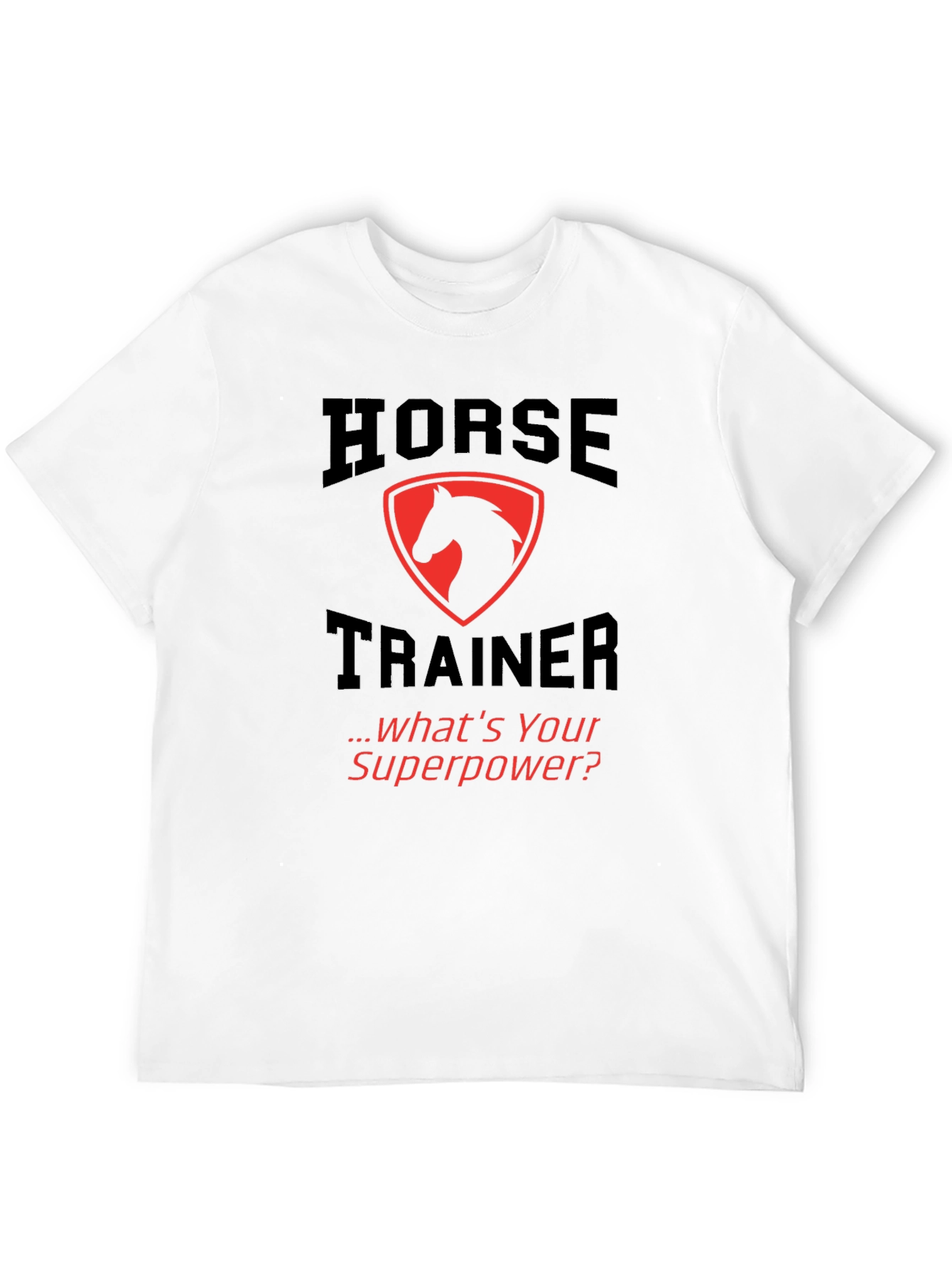 Horse Trainer Superpower T-Shirt