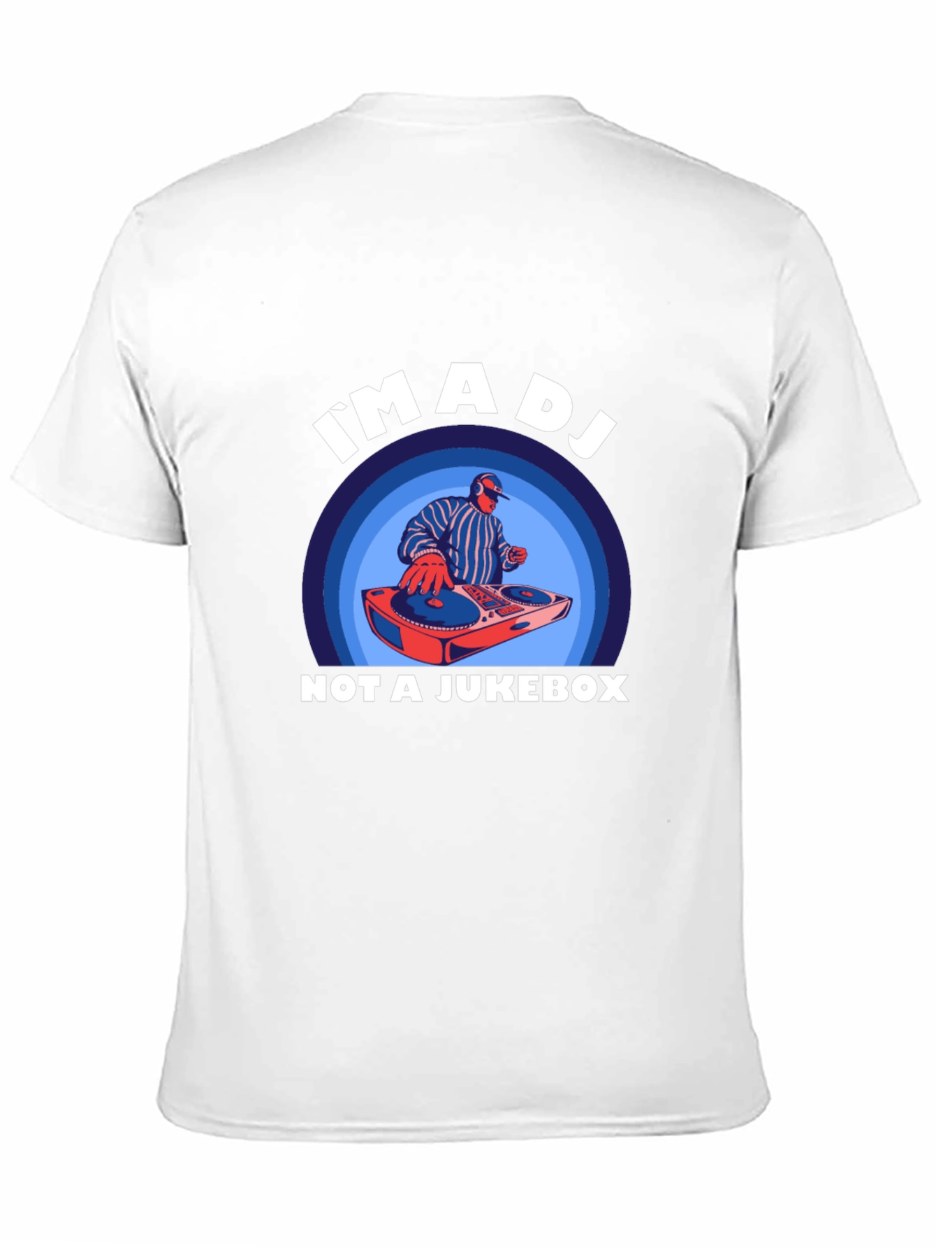 Im A DJ Not A Jukebox Graphic T-Shirt