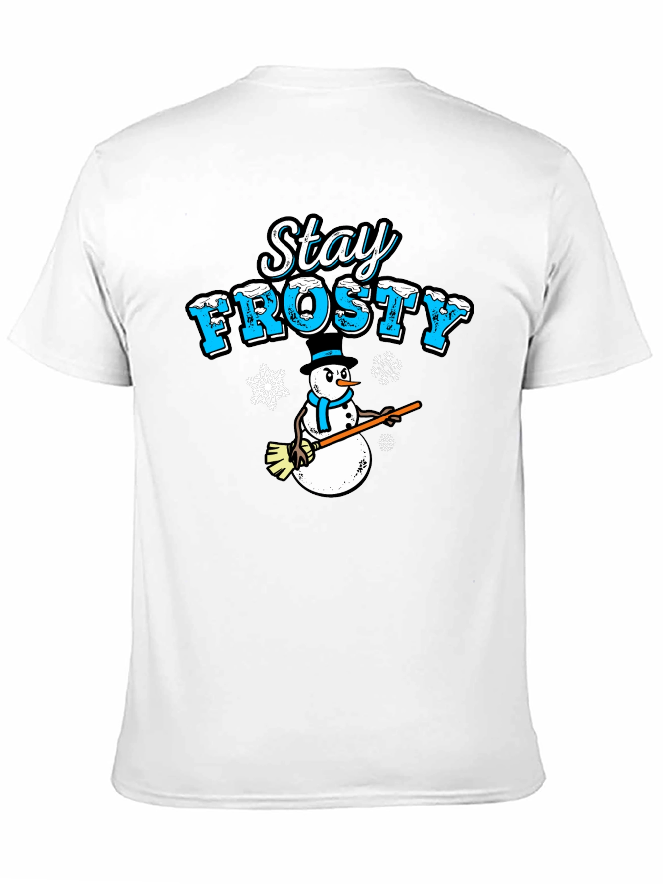 Stay Frosty Snowman T-Shirt - Holiday Winter Apparel