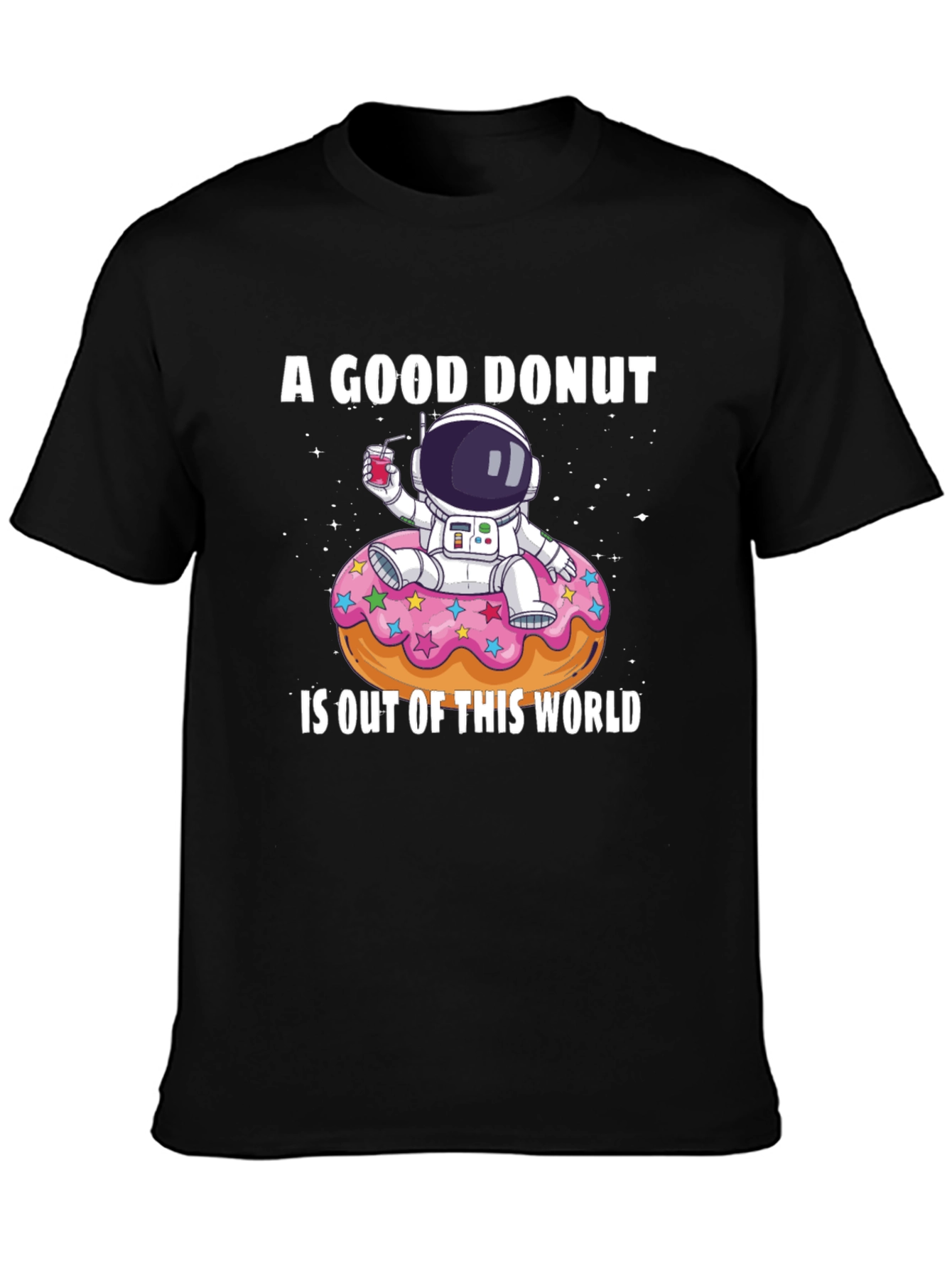A Good Donut T-Shirt - Astronaut Design