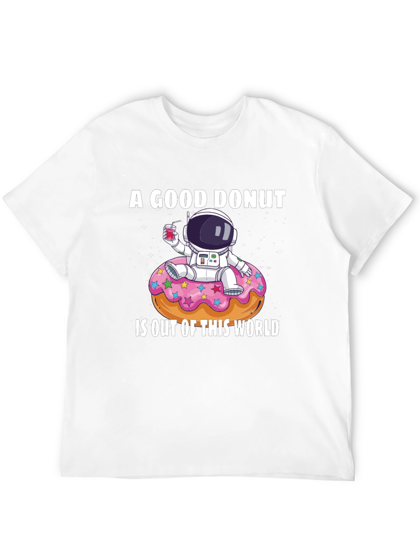 A Good Donut T-Shirt - Astronaut Design