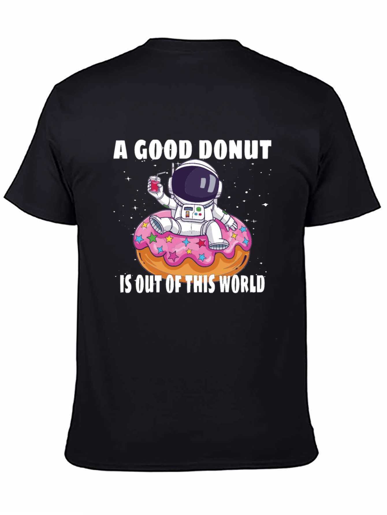 A Good Donut T-Shirt - Astronaut Design