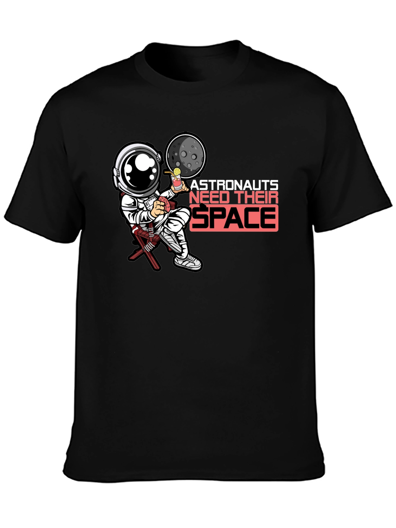 Astronaut Needs Space T-Shirt - Galaxy Relaxation