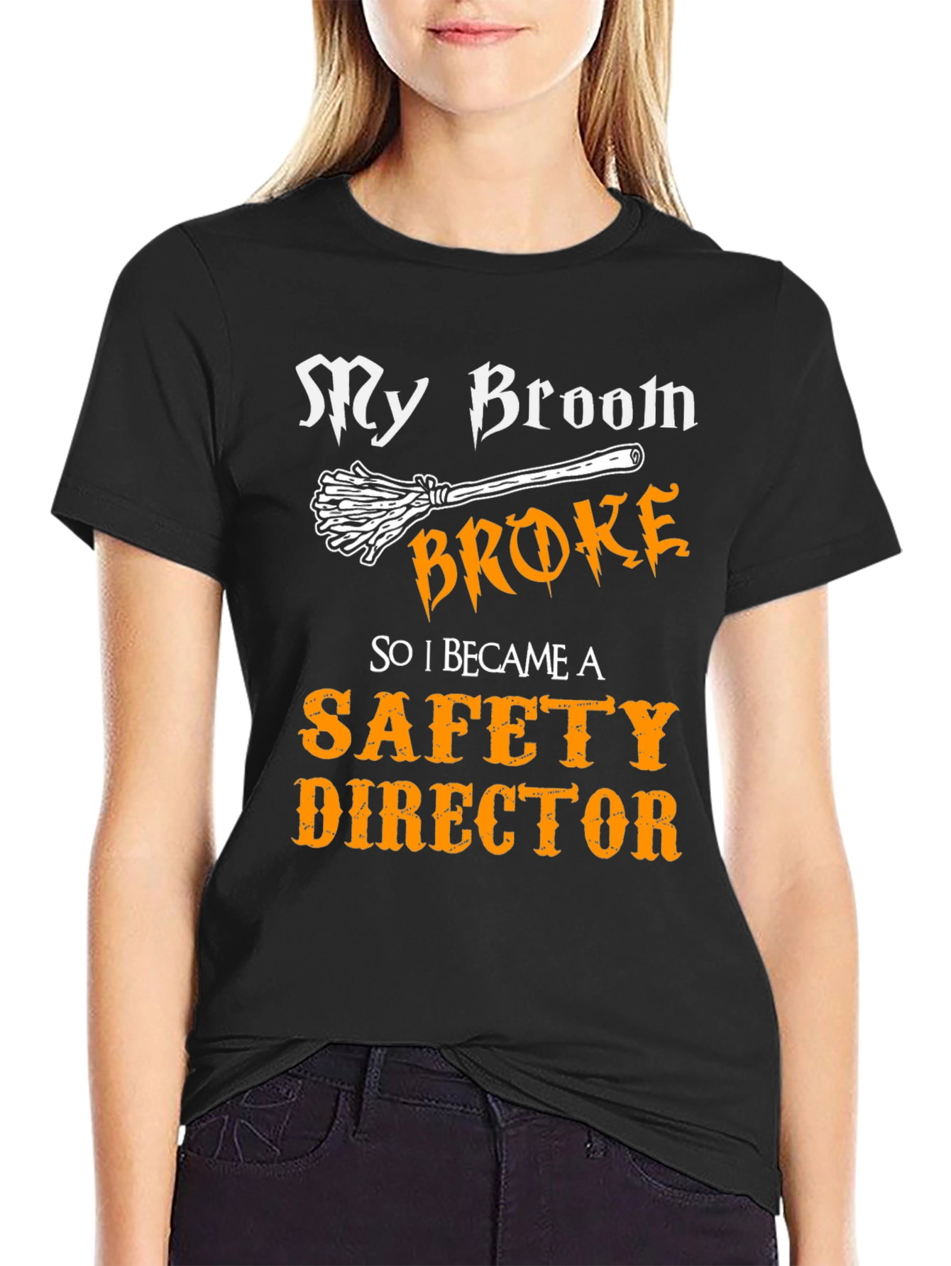 My Broom Broke Safety Director T-Shirt