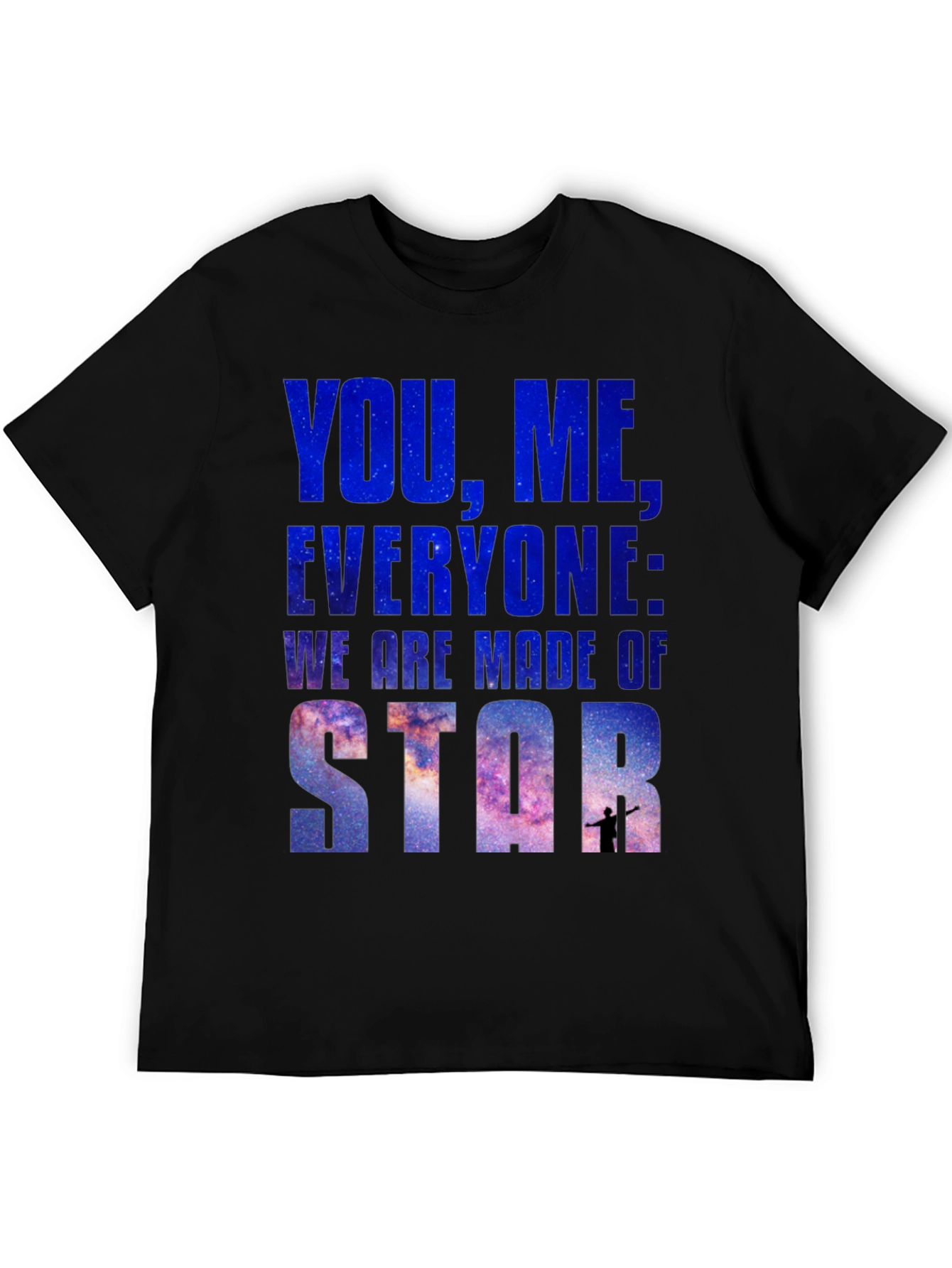 Cosmic T-Shirt: You Me Everyone - Star Stuff Tee