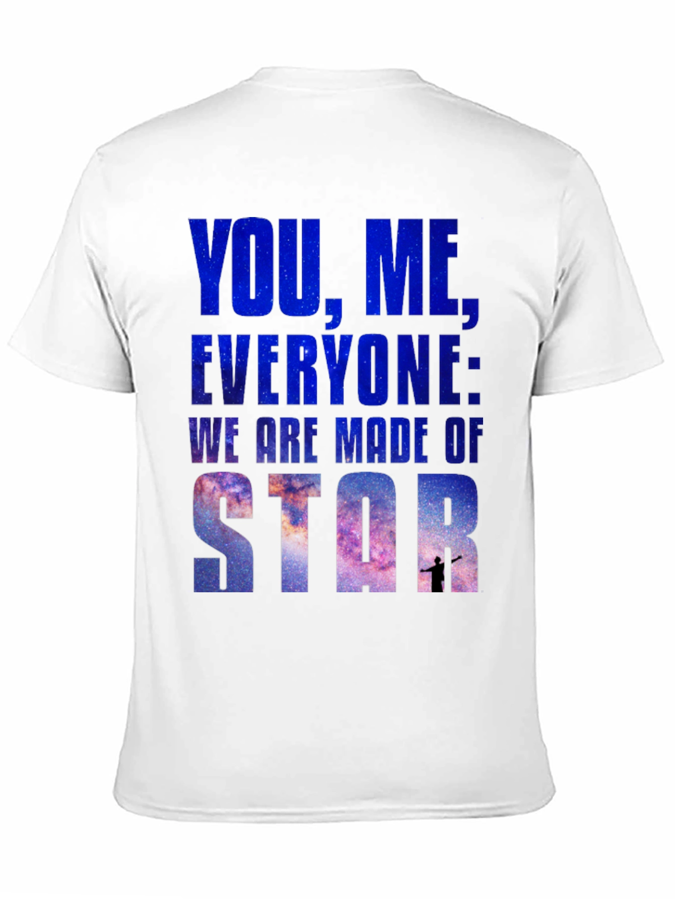 Cosmic T-Shirt: You Me Everyone - Star Stuff Tee