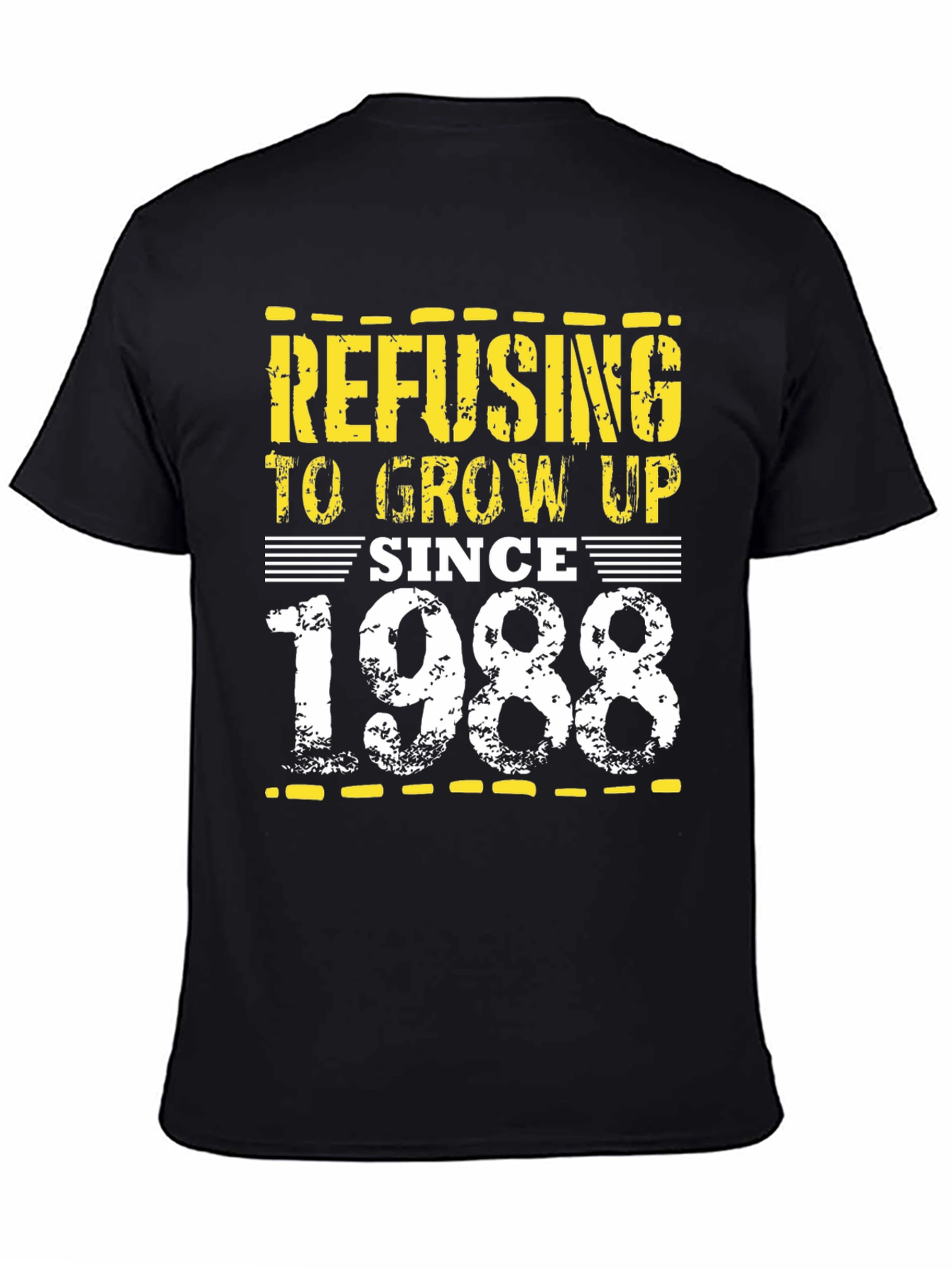 Refusing to Grow Up Since 1988 Graphic T-Shirt