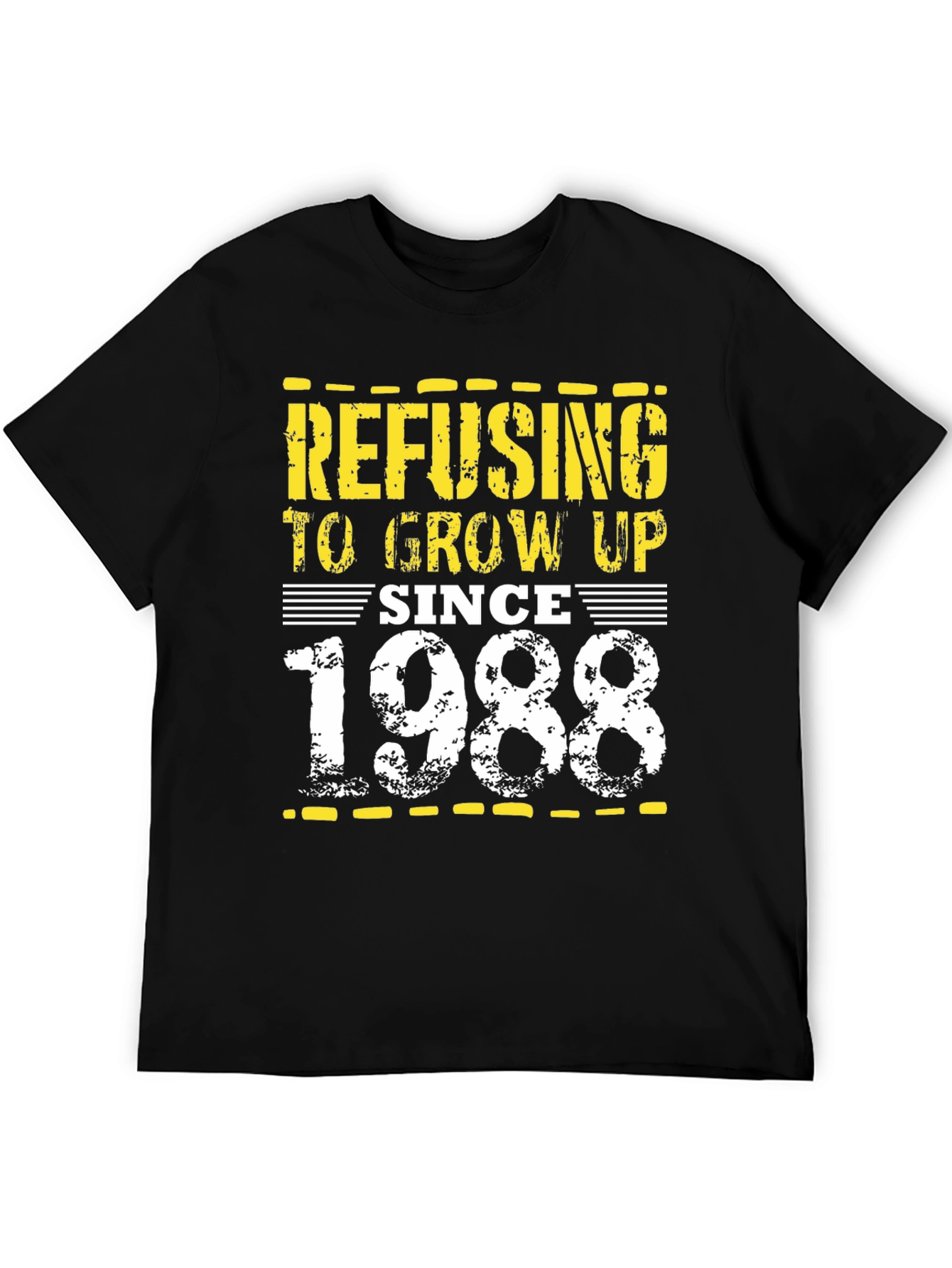 Refusing to Grow Up Since 1988 Graphic T-Shirt