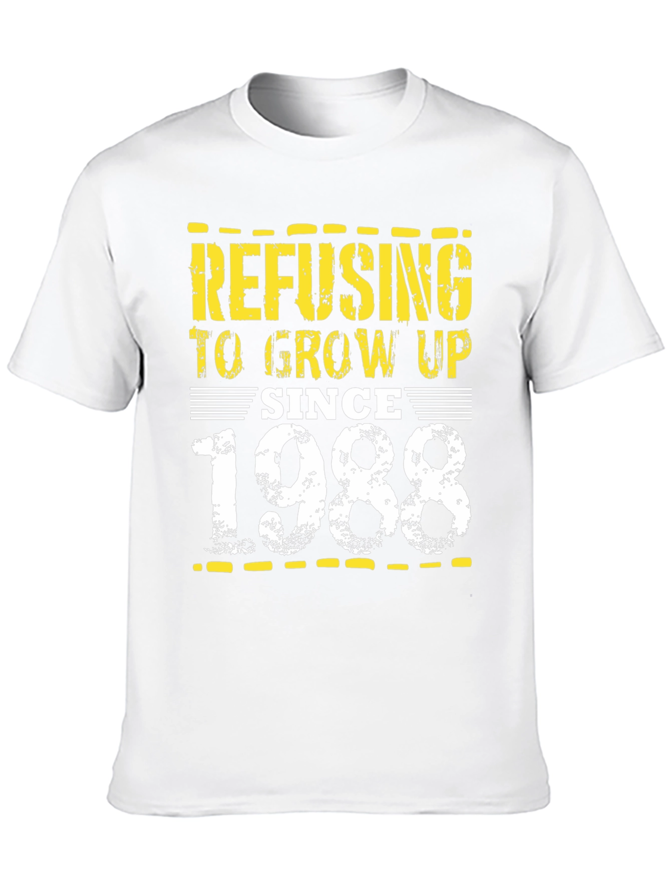 Refusing to Grow Up Since 1988 Graphic T-Shirt