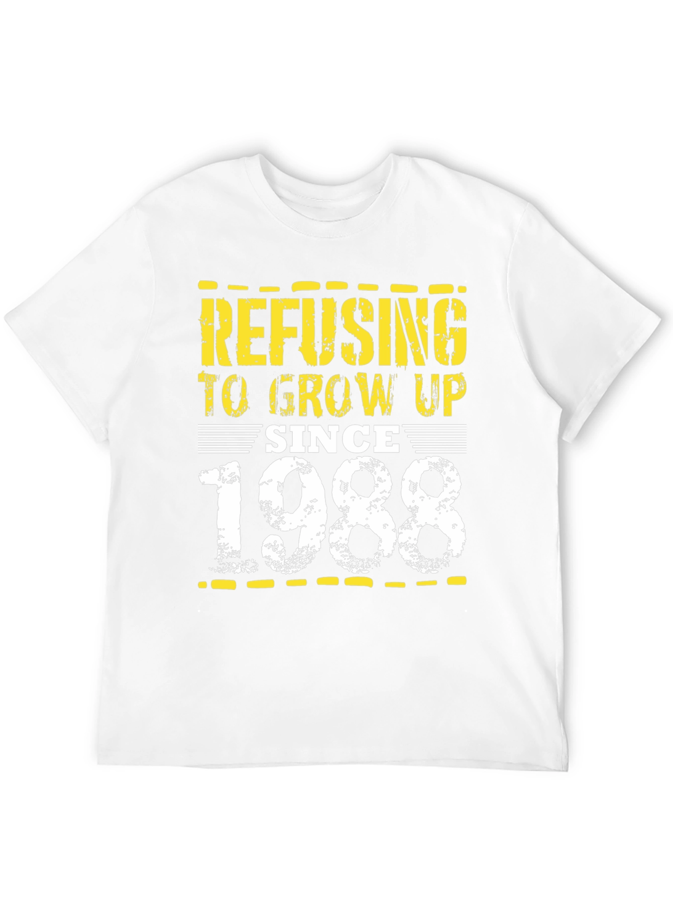 Refusing to Grow Up Since 1988 Graphic T-Shirt