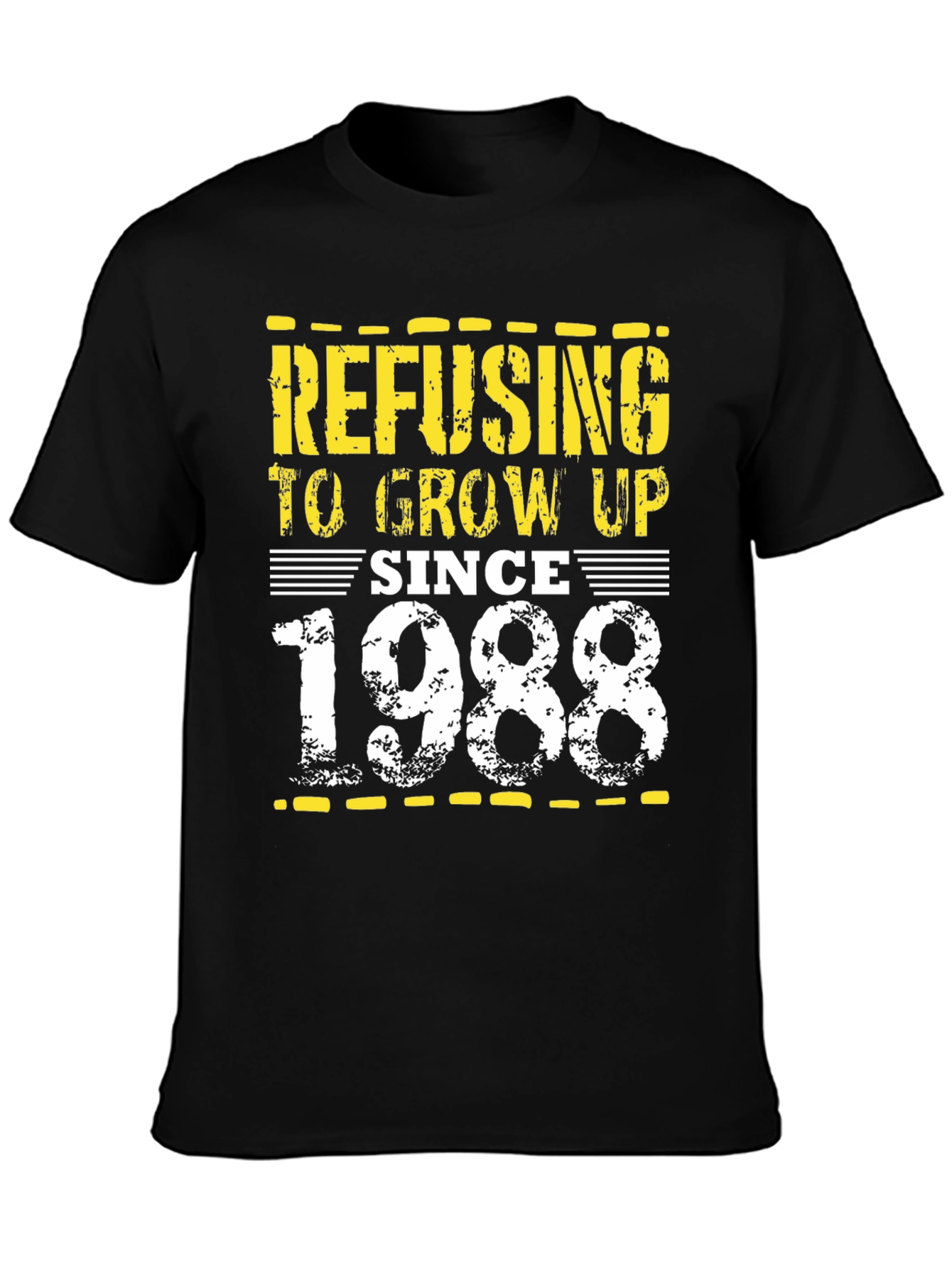 Refusing to Grow Up Since 1988 Graphic T-Shirt