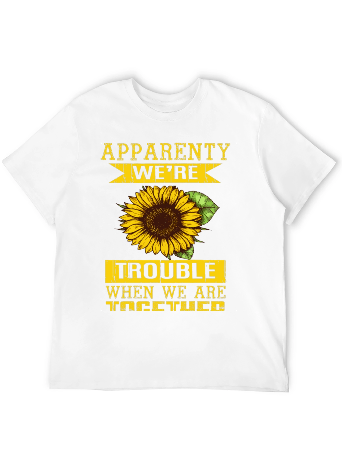 Were Trouble Sunflower Graphic T-Shirt
