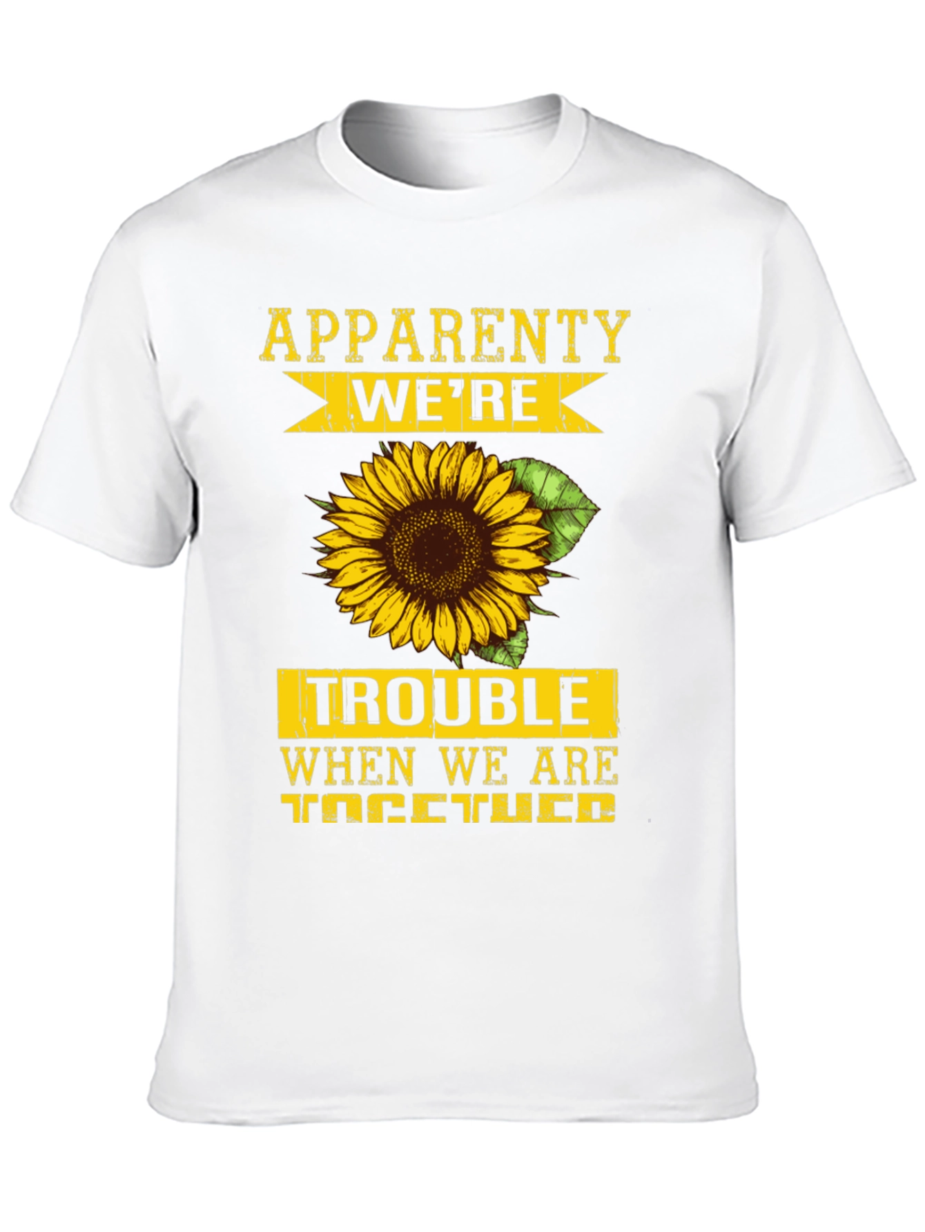 Were Trouble Sunflower Graphic T-Shirt