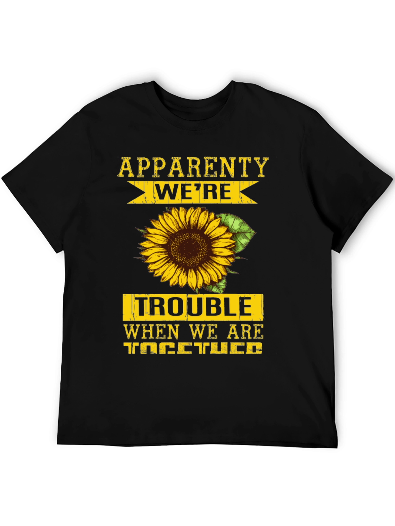 Were Trouble Sunflower Graphic T-Shirt