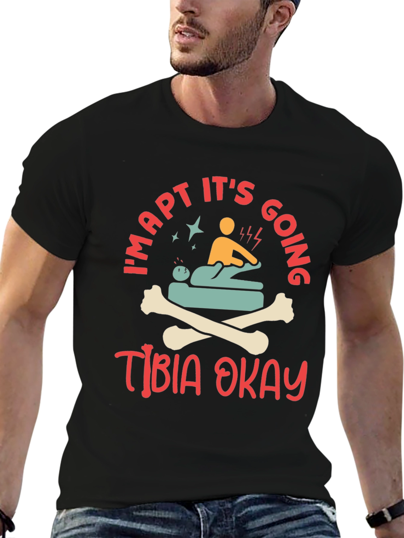 Funny PT Physical Therapy Tibia Okay T-Shirt