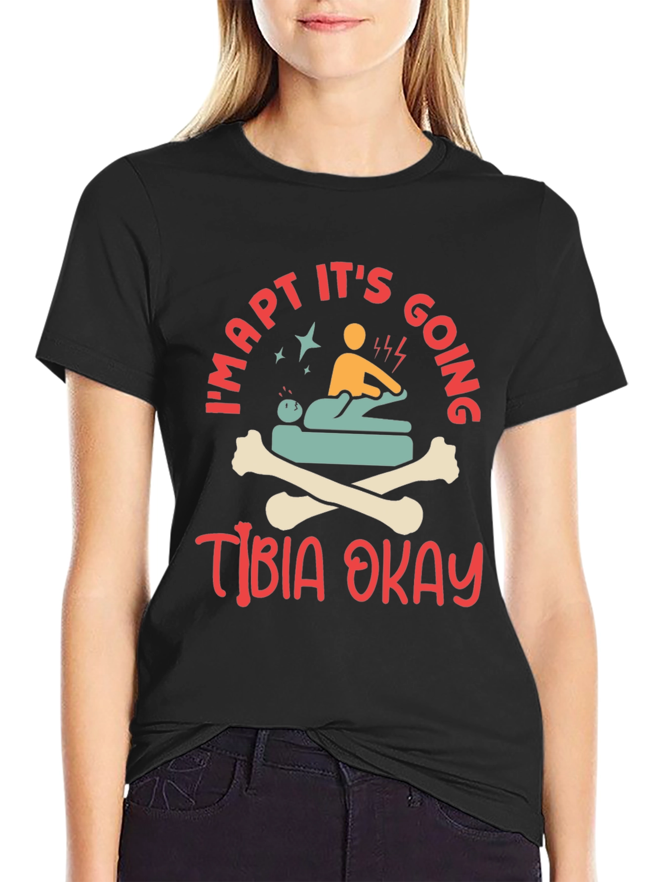 Funny PT Physical Therapy Tibia Okay T-Shirt