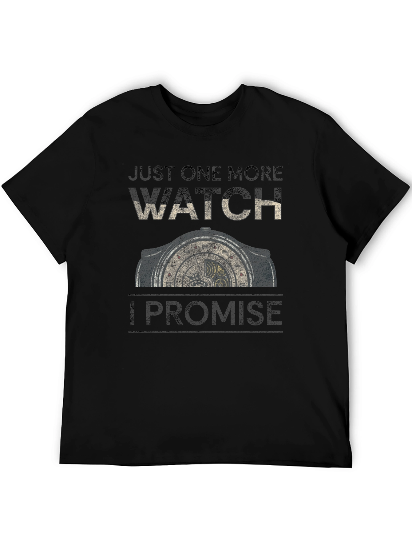 Just One More Watch T-Shirt