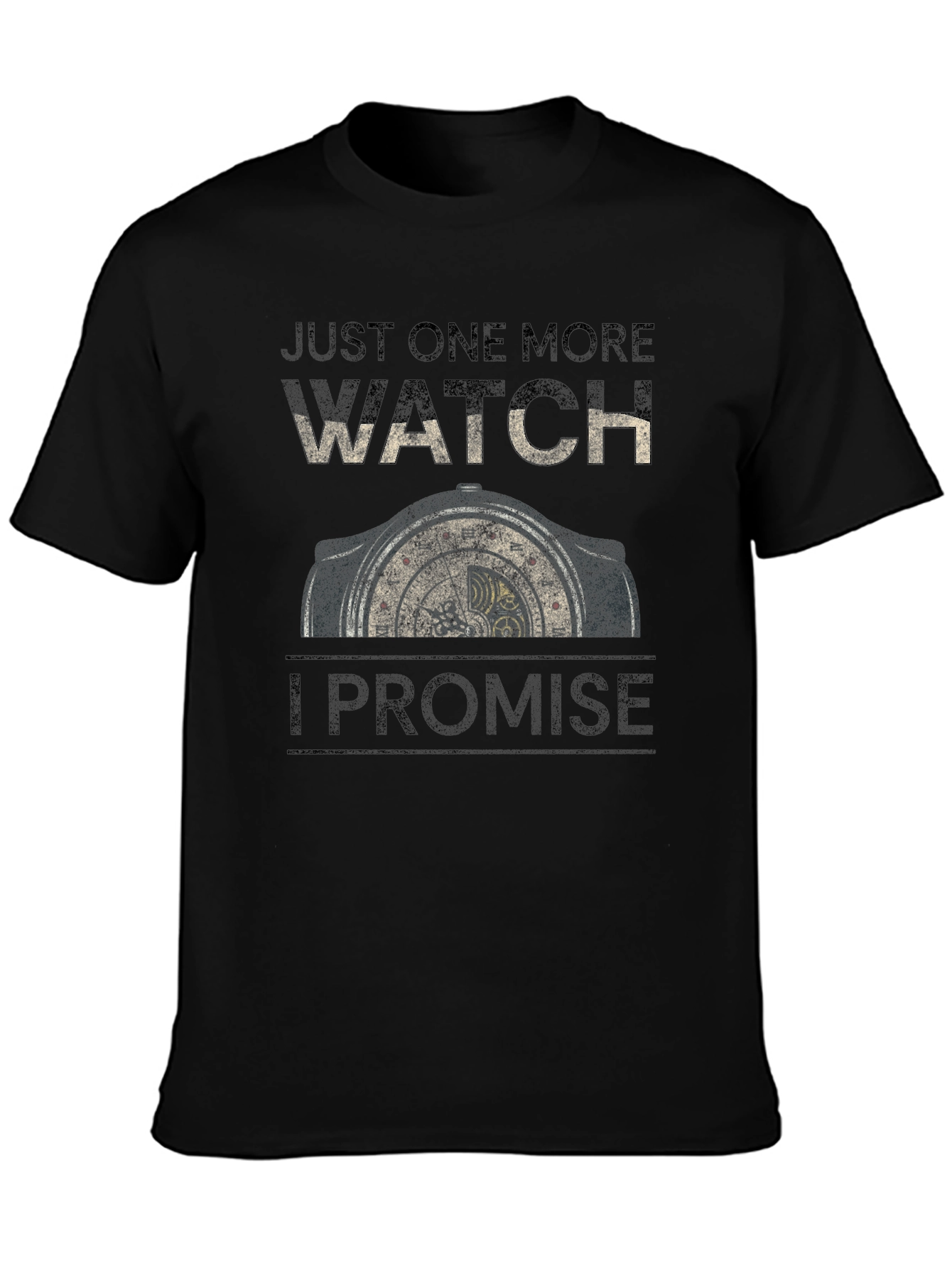 Just One More Watch T-Shirt