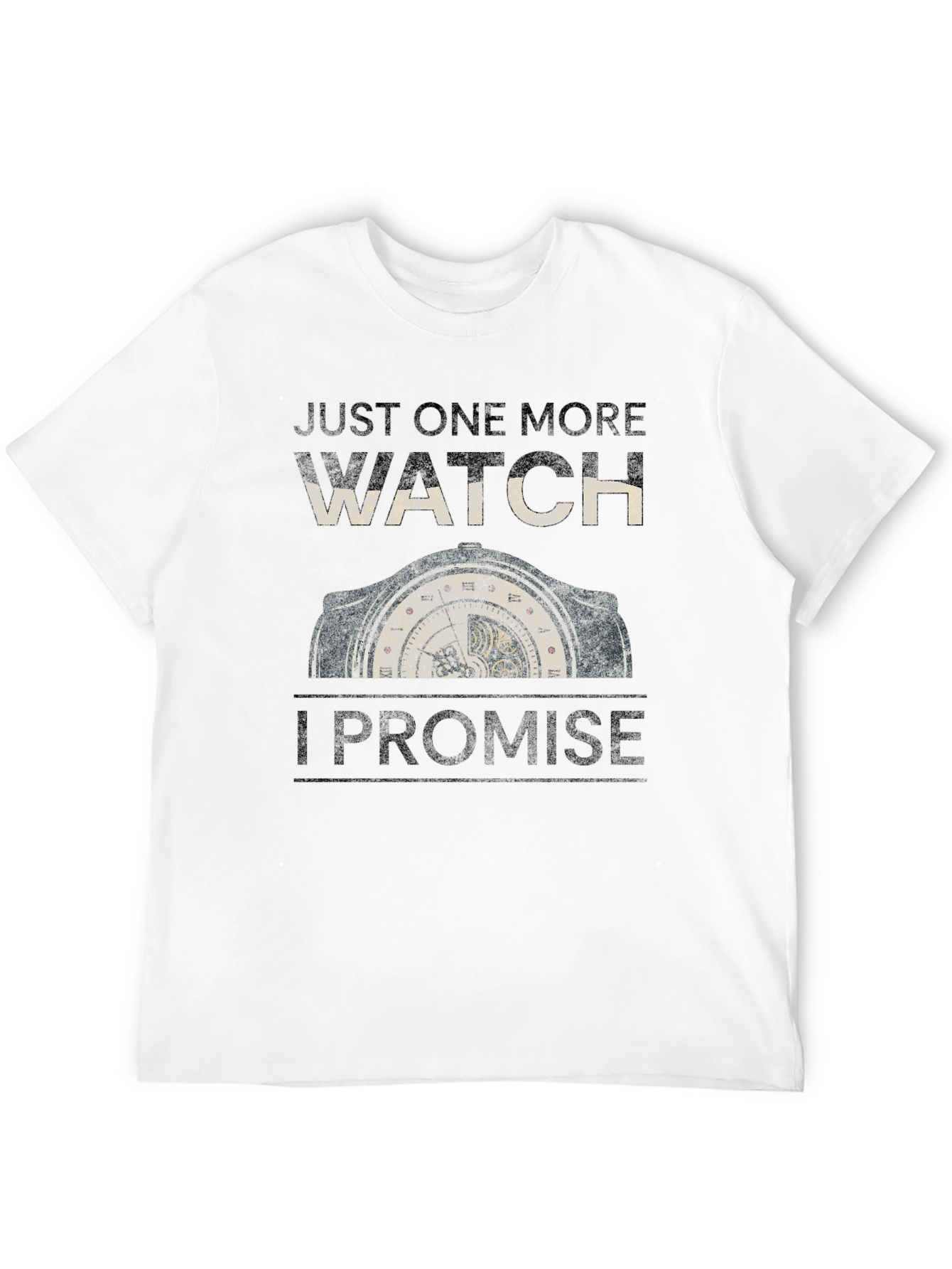 Just One More Watch T-Shirt
