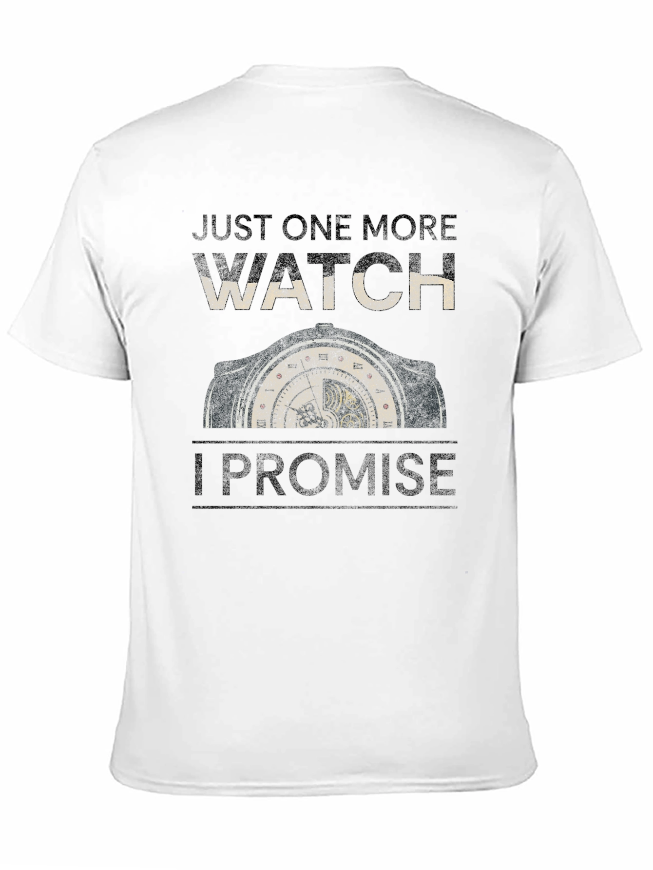 Just One More Watch T-Shirt