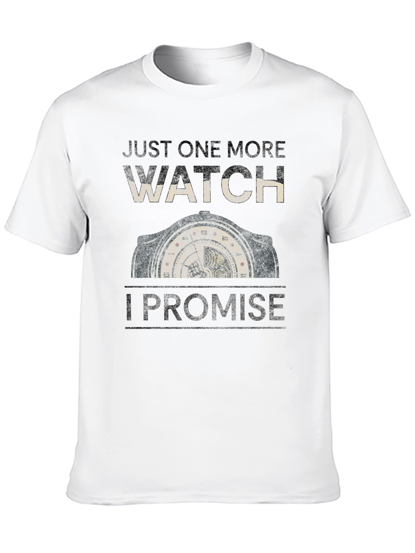Just One More Watch T-Shirt