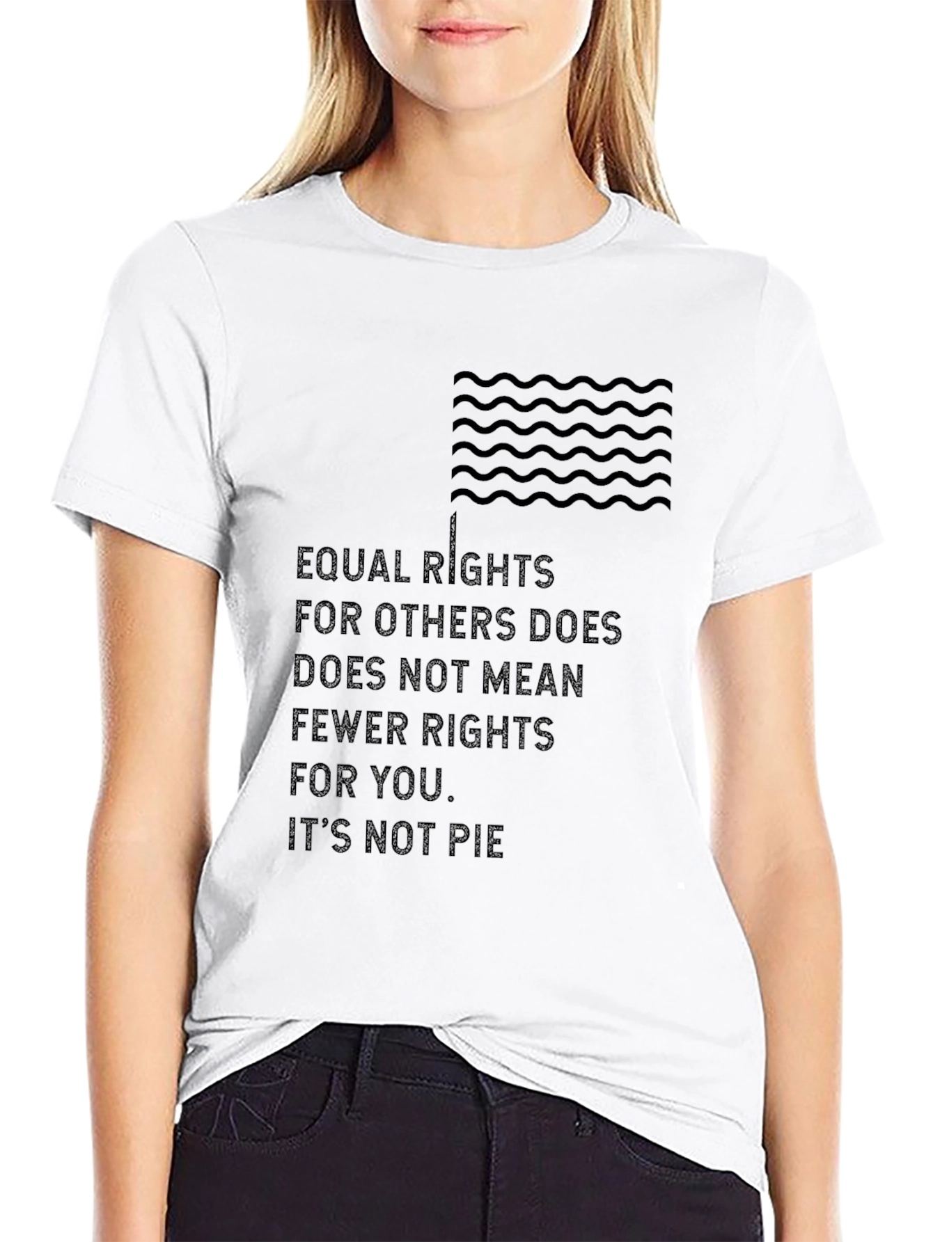 Equality Rights T-Shirt - Its Not Pie