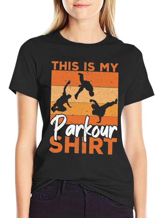Parkour Shirt: This is My Parkour Shirt Tee
