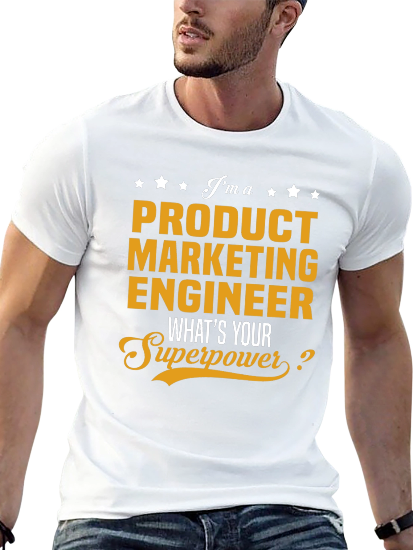 Product Marketing Engineer Superpower T-Shirt