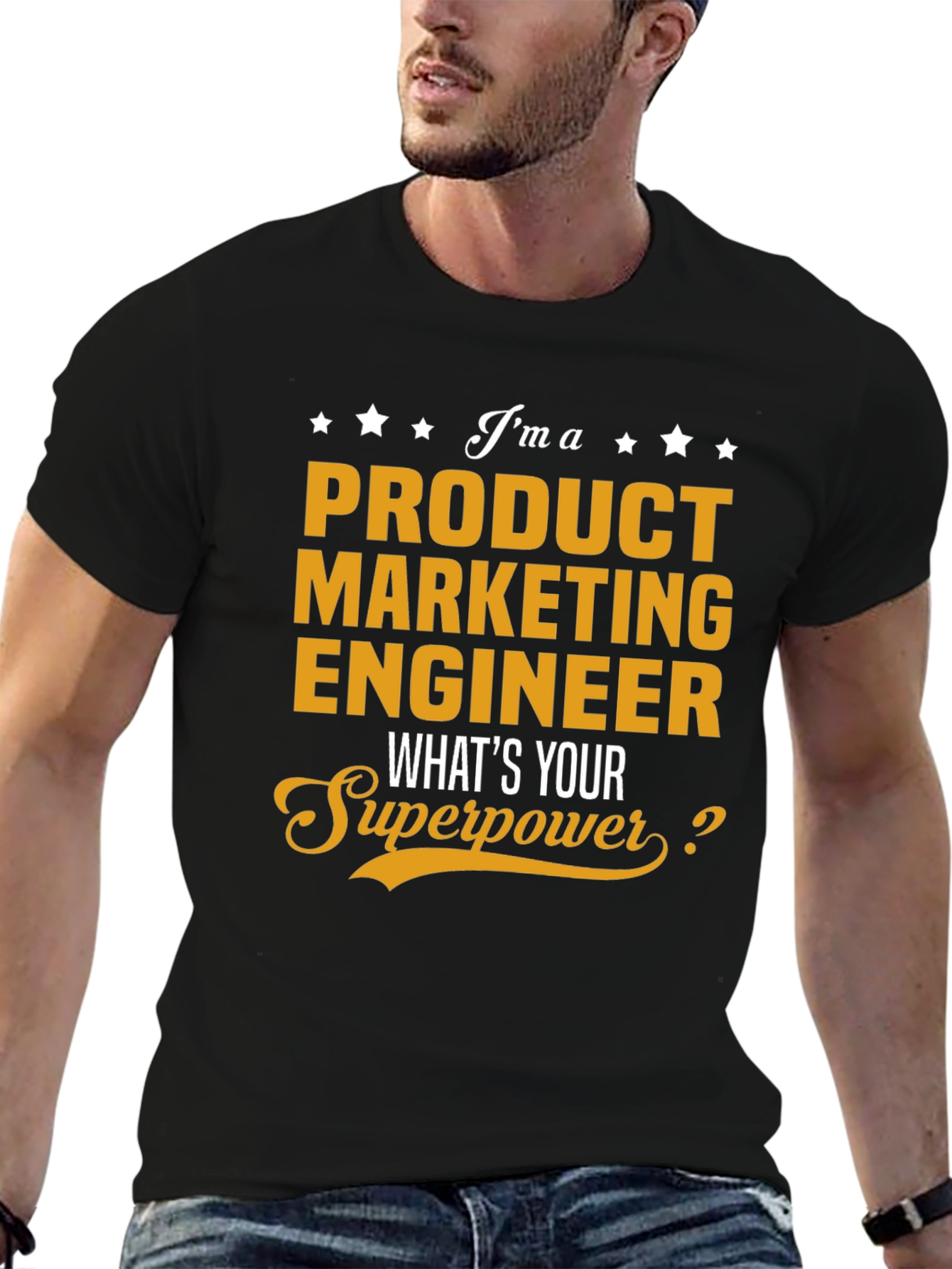 Product Marketing Engineer Superpower T-Shirt
