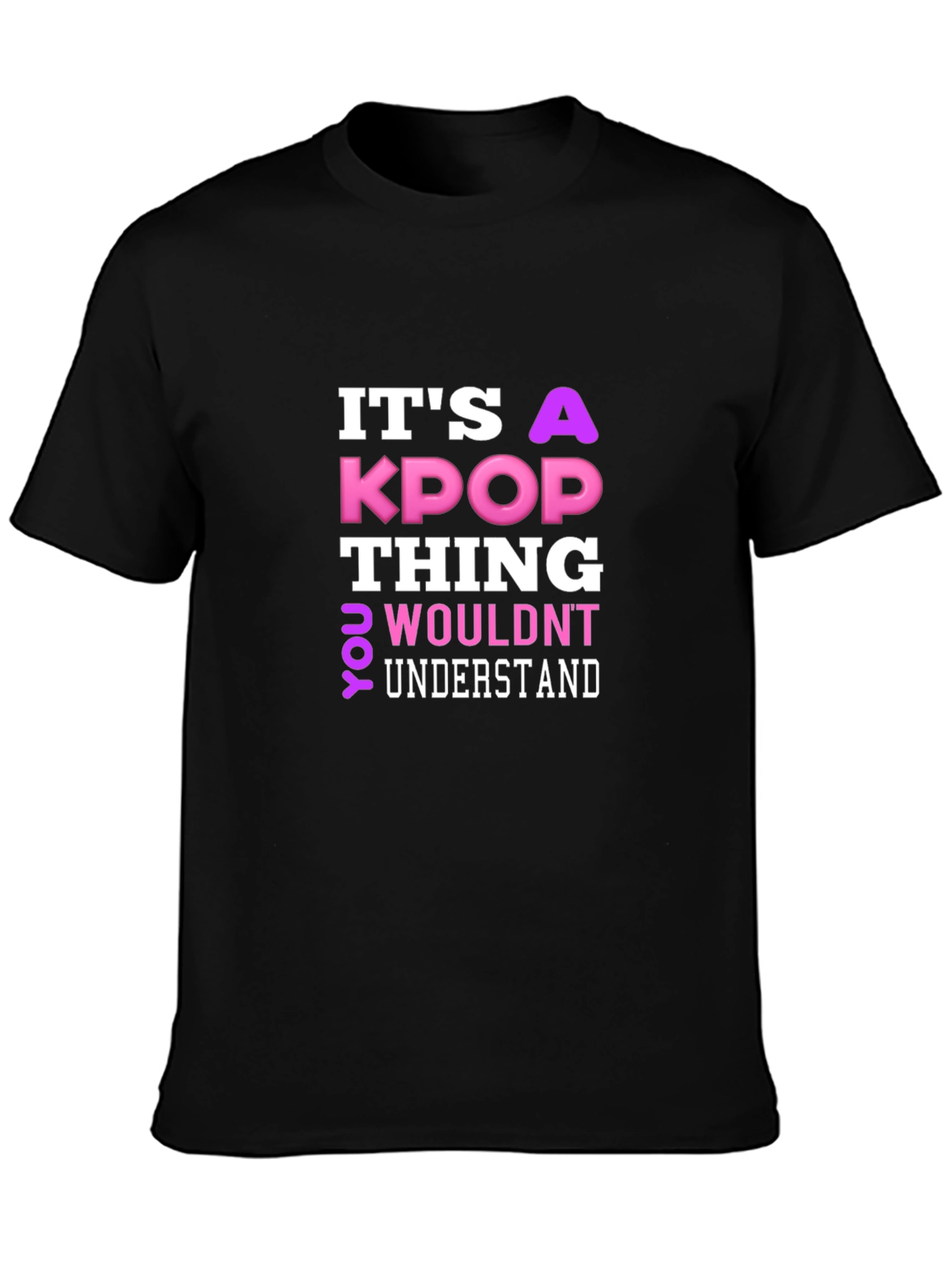 Its a KPOP Thing T-Shirt