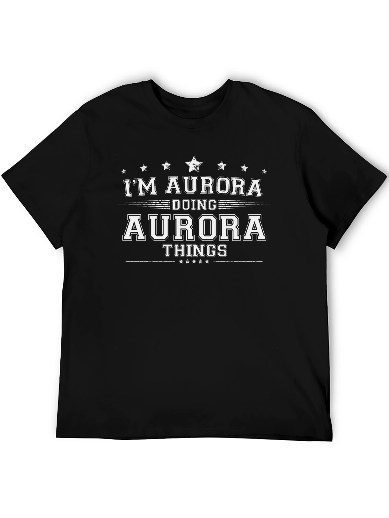 Im Aurora Doing Aurora Things Black T-Shirt