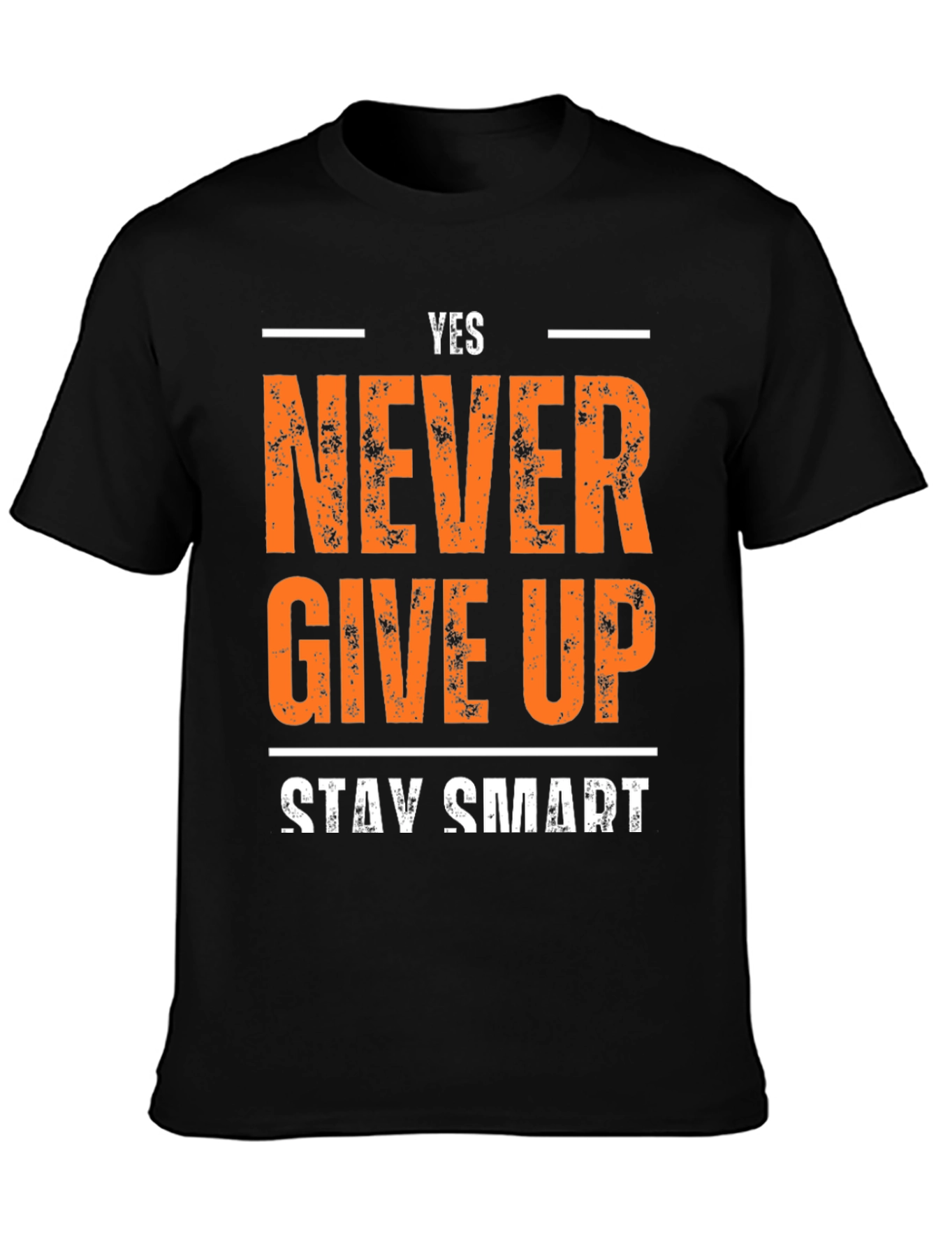 Yes Never Give Up T-Shirt - Motivational Design