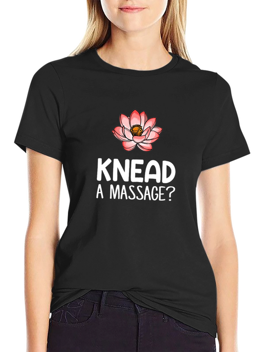 Knead a Massage? Funny Black Graphic Tee
