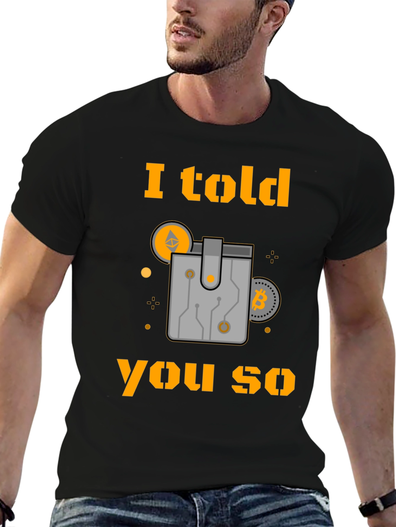 I Told You So Crypto T-Shirt