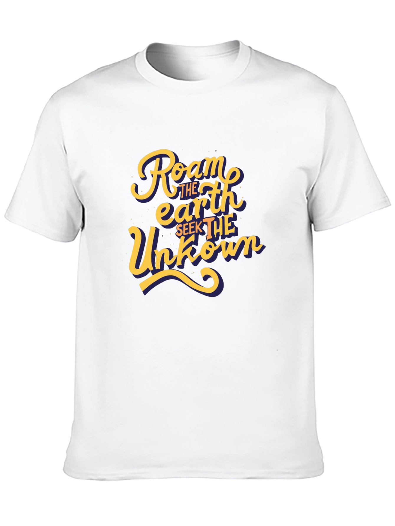Roam the Earth T-Shirt - Seek the Unknown