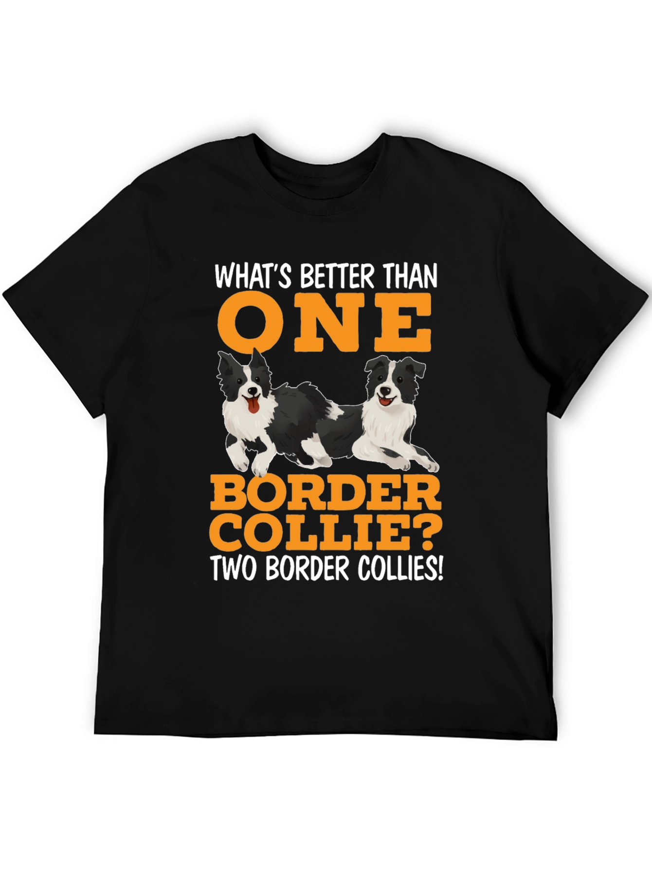 Border Collie T-Shirt: Whats Better Than One?