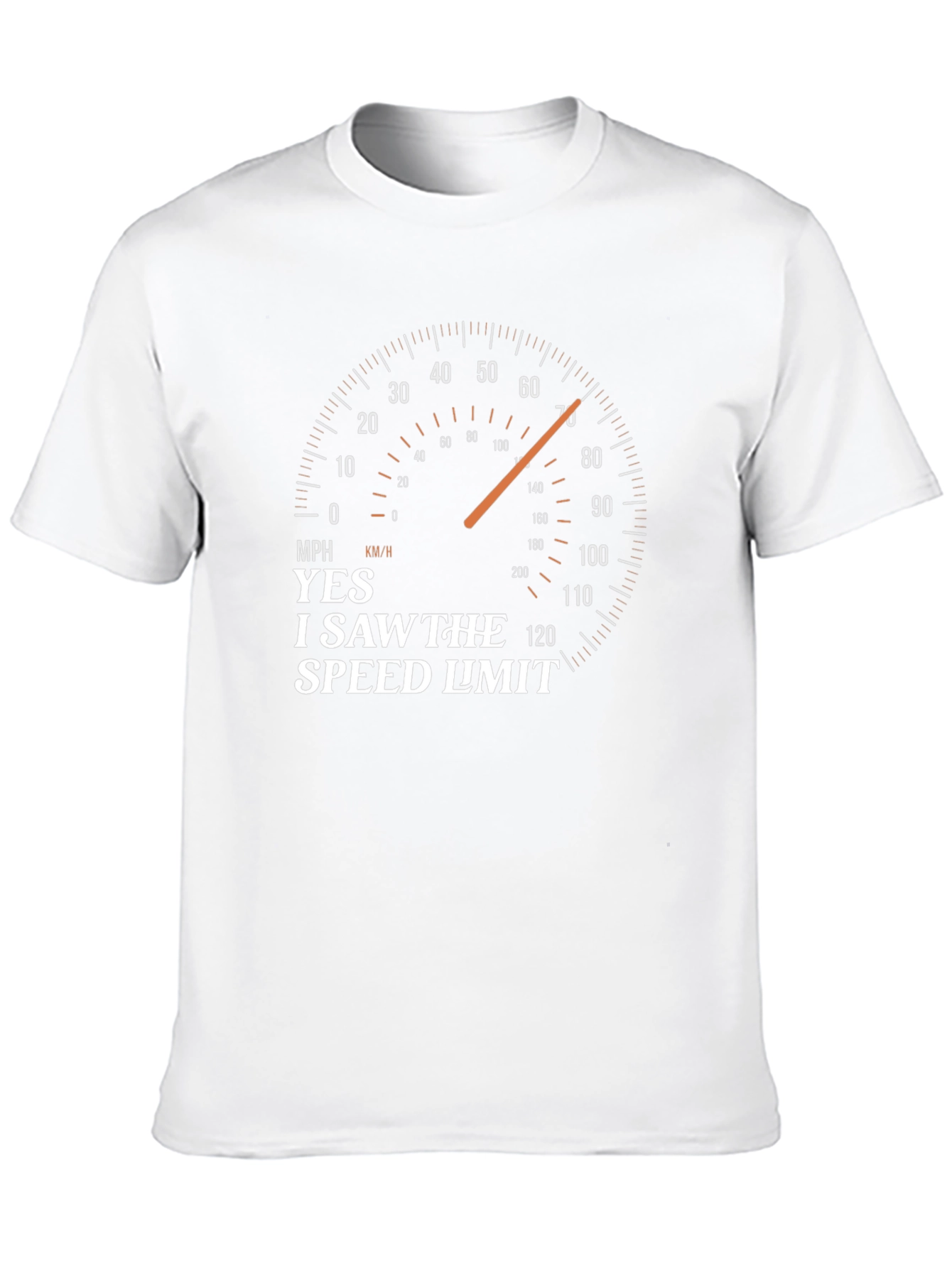 I Saw The Speed Limit T-Shirt