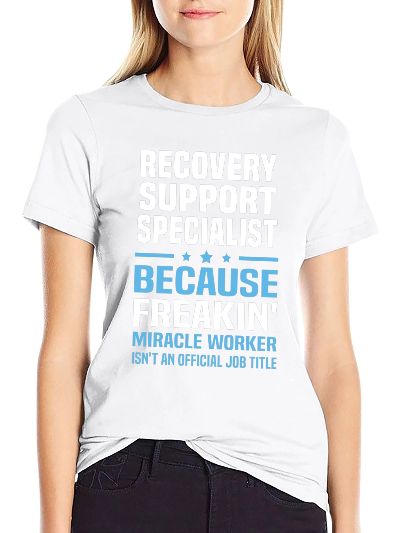 Recovery Support Specialist Funny T-Shirt