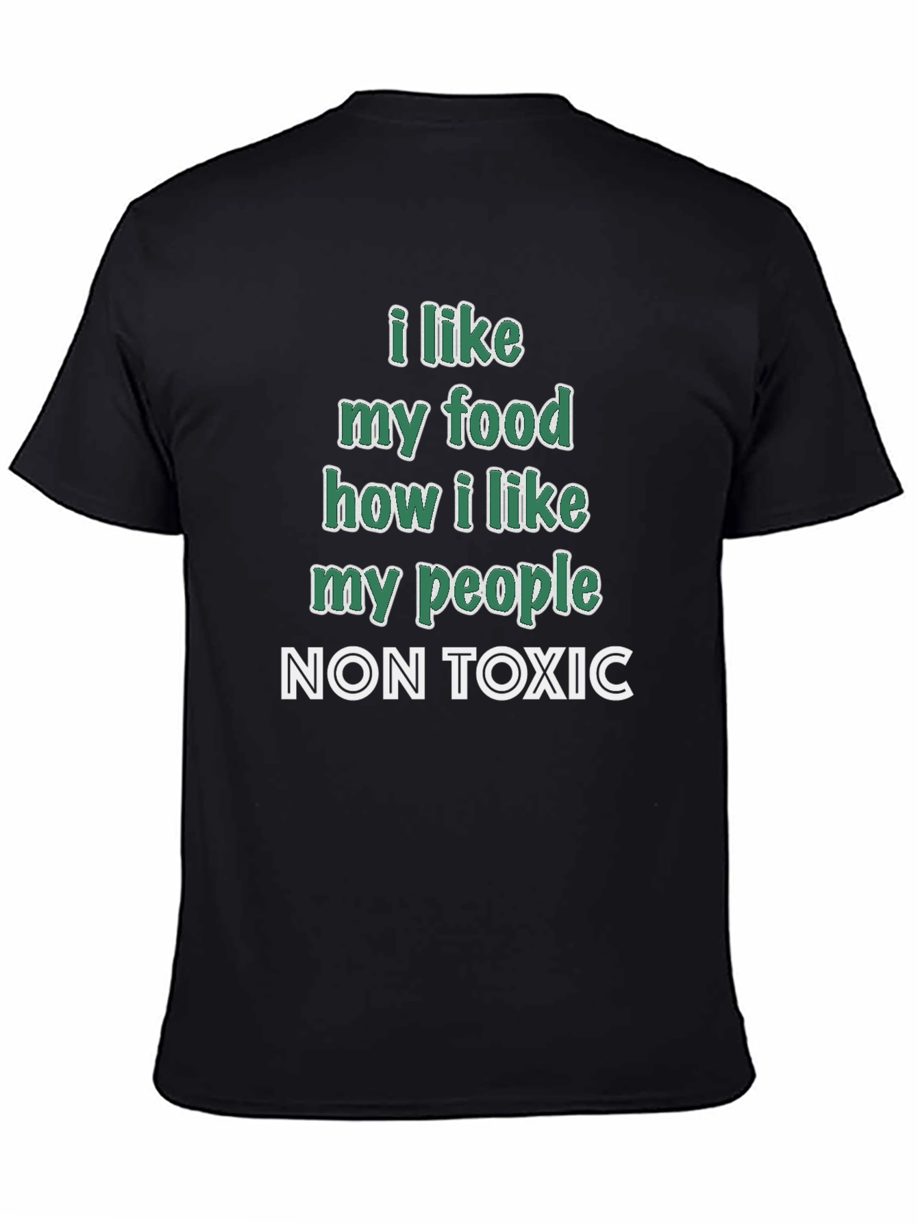 Non-Toxic Food & People T-Shirt