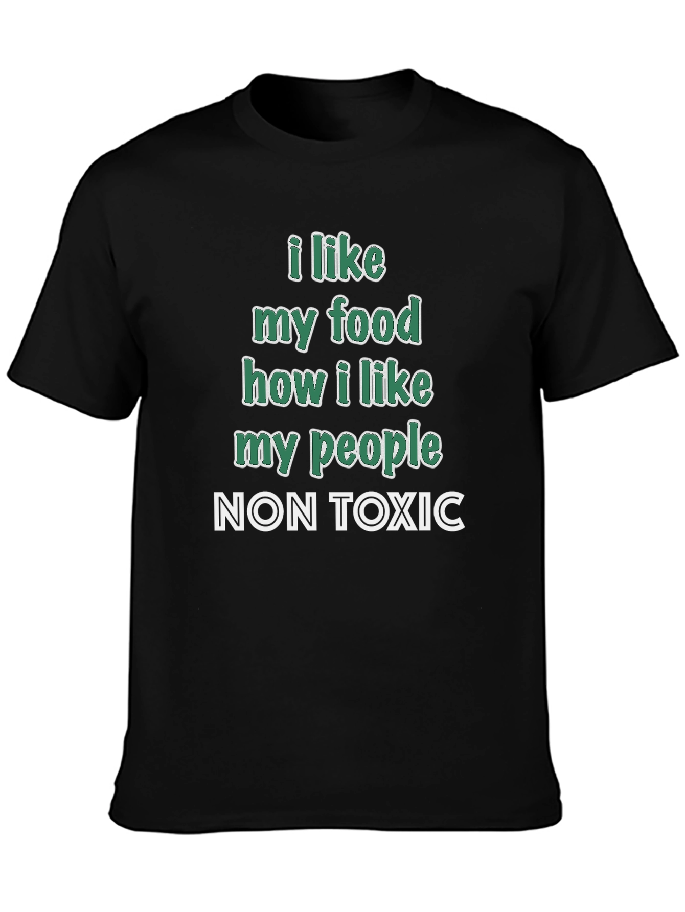 Non-Toxic Food & People T-Shirt