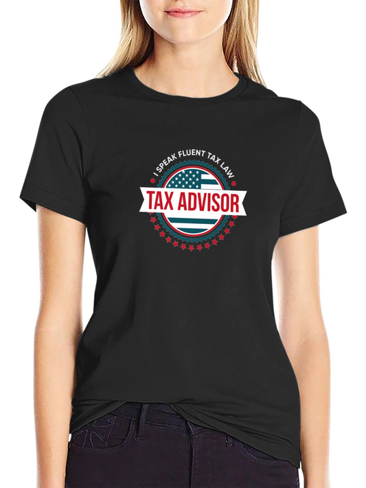 Tax Advisor T-Shirt - Fluent Tax Law Design