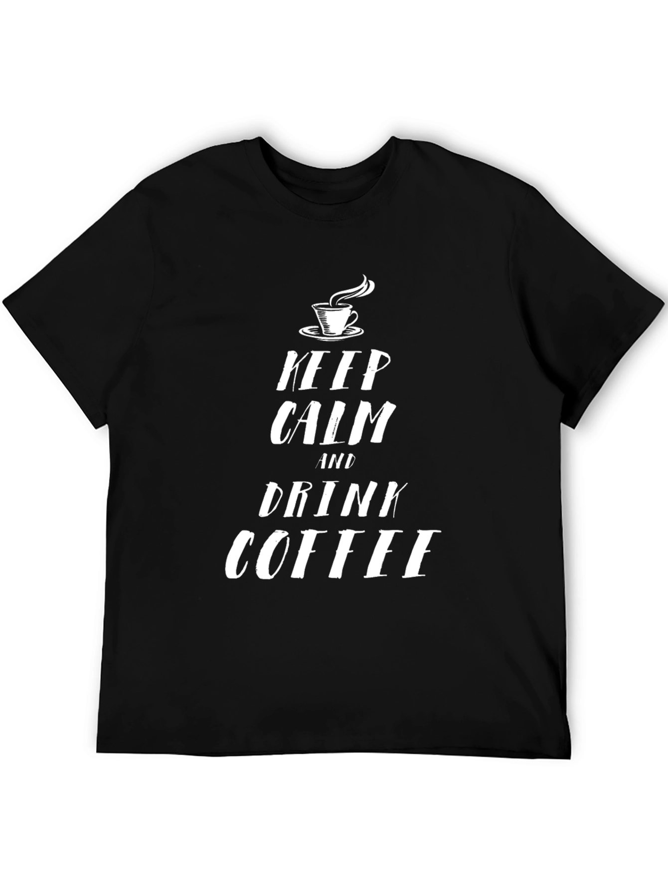 Keep Calm and Drink Coffee Black T-Shirt