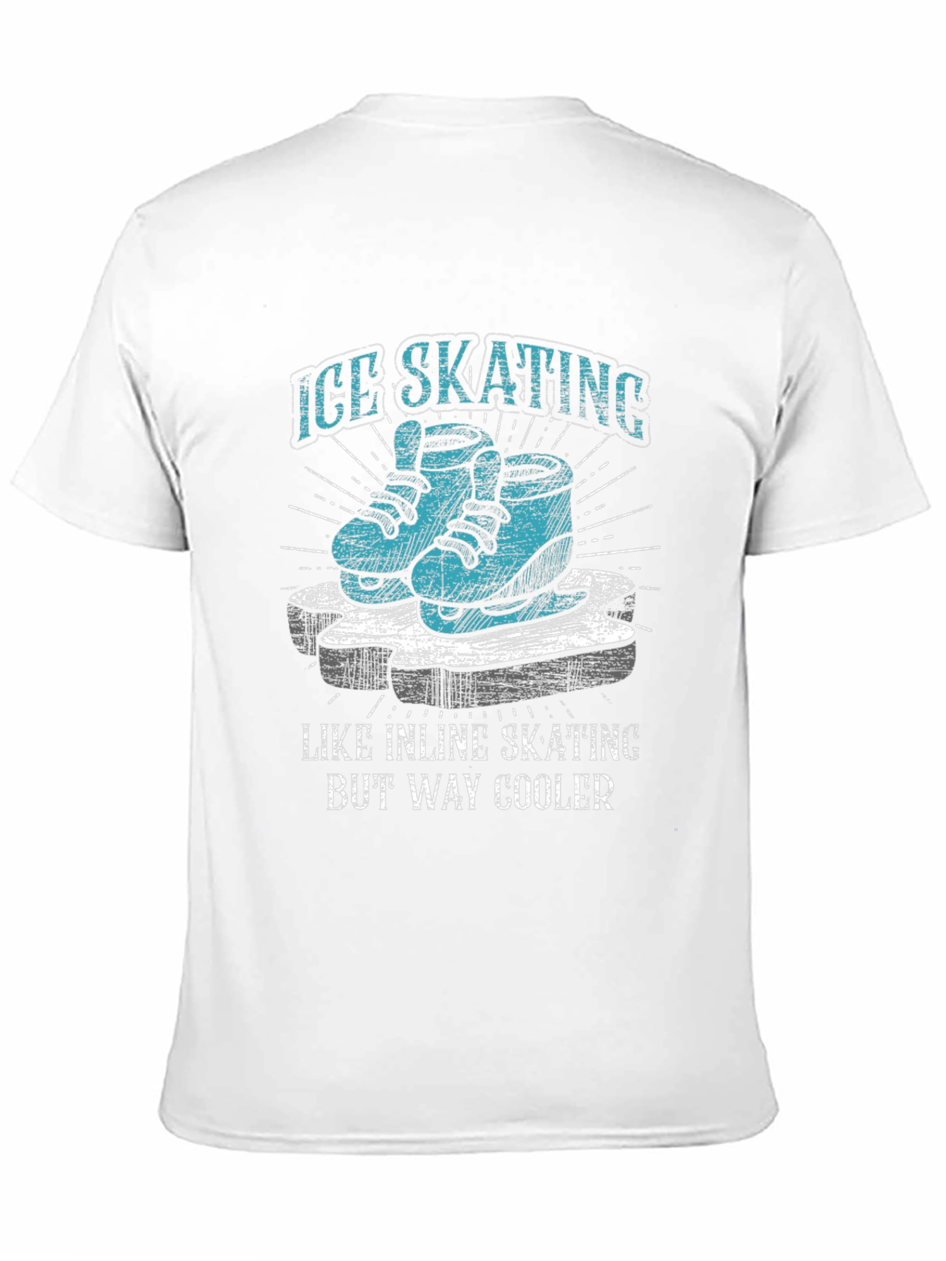 Ice Skating T-Shirt - Way Cooler Than Inline Skating!