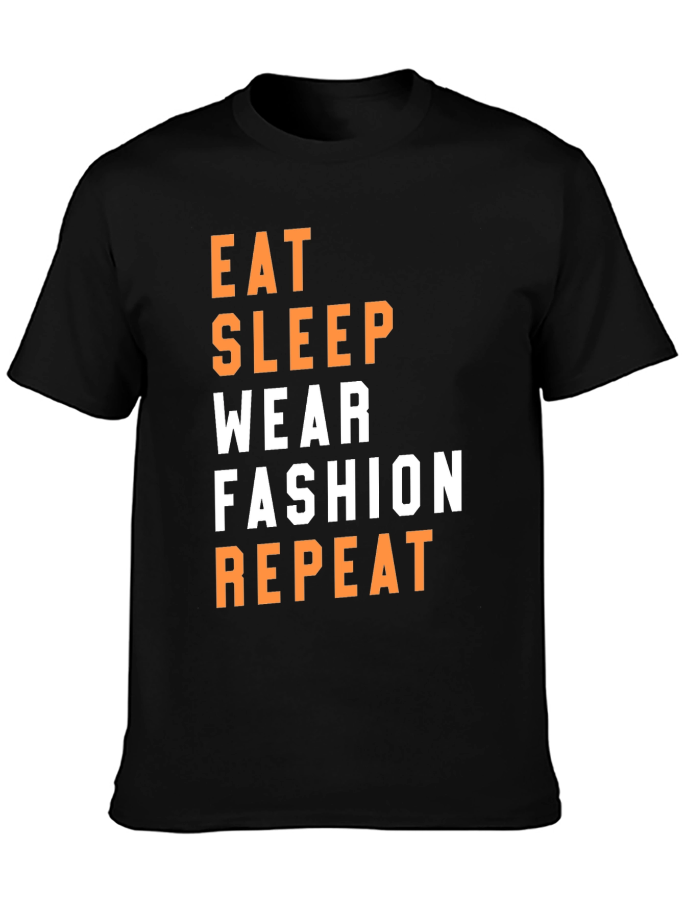 Eat Sleep Wear Fashion Repeat Black T-Shirt
